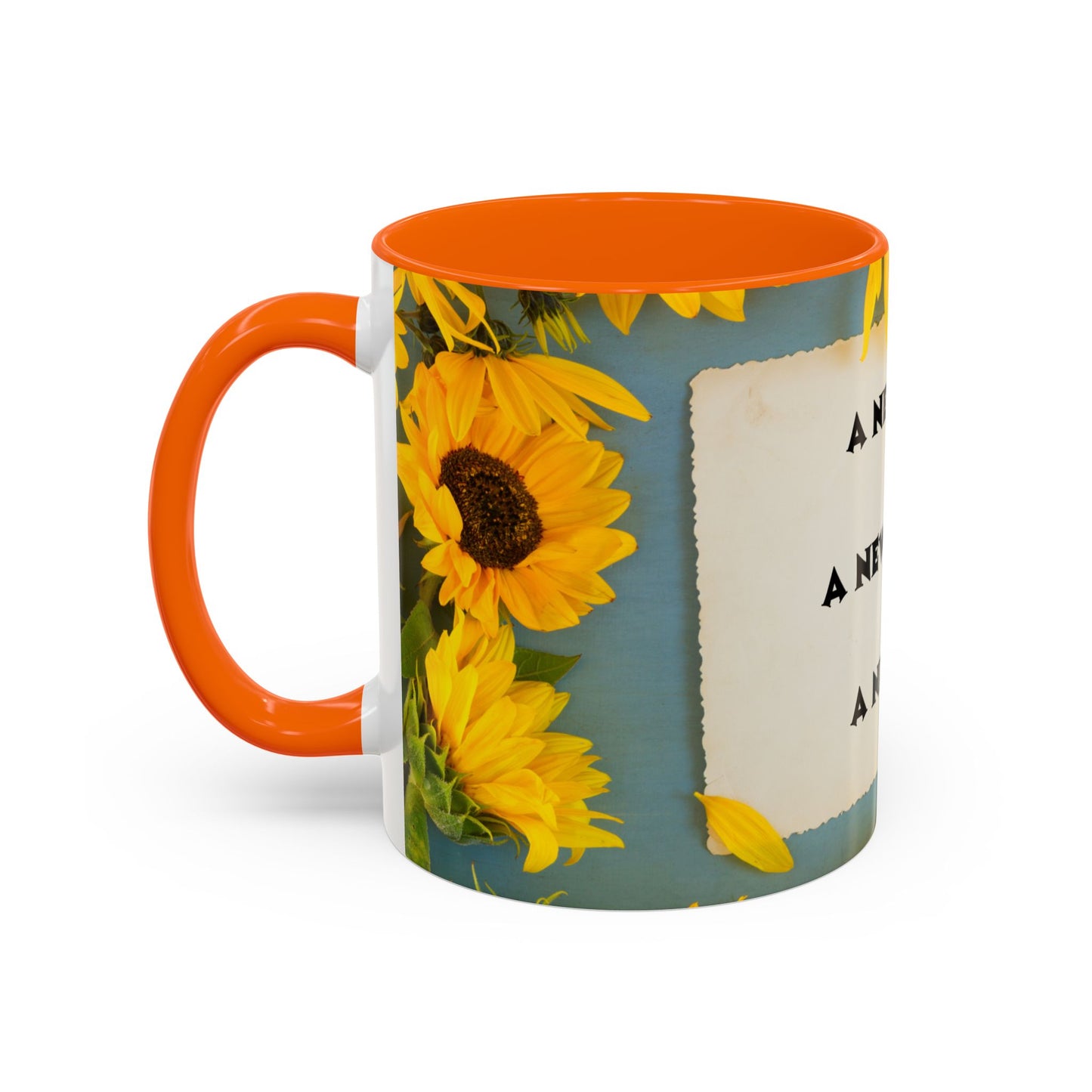 A NEW COFFEE A NEW DAY A NEW ME... Accent Coffee Mug, 11oz