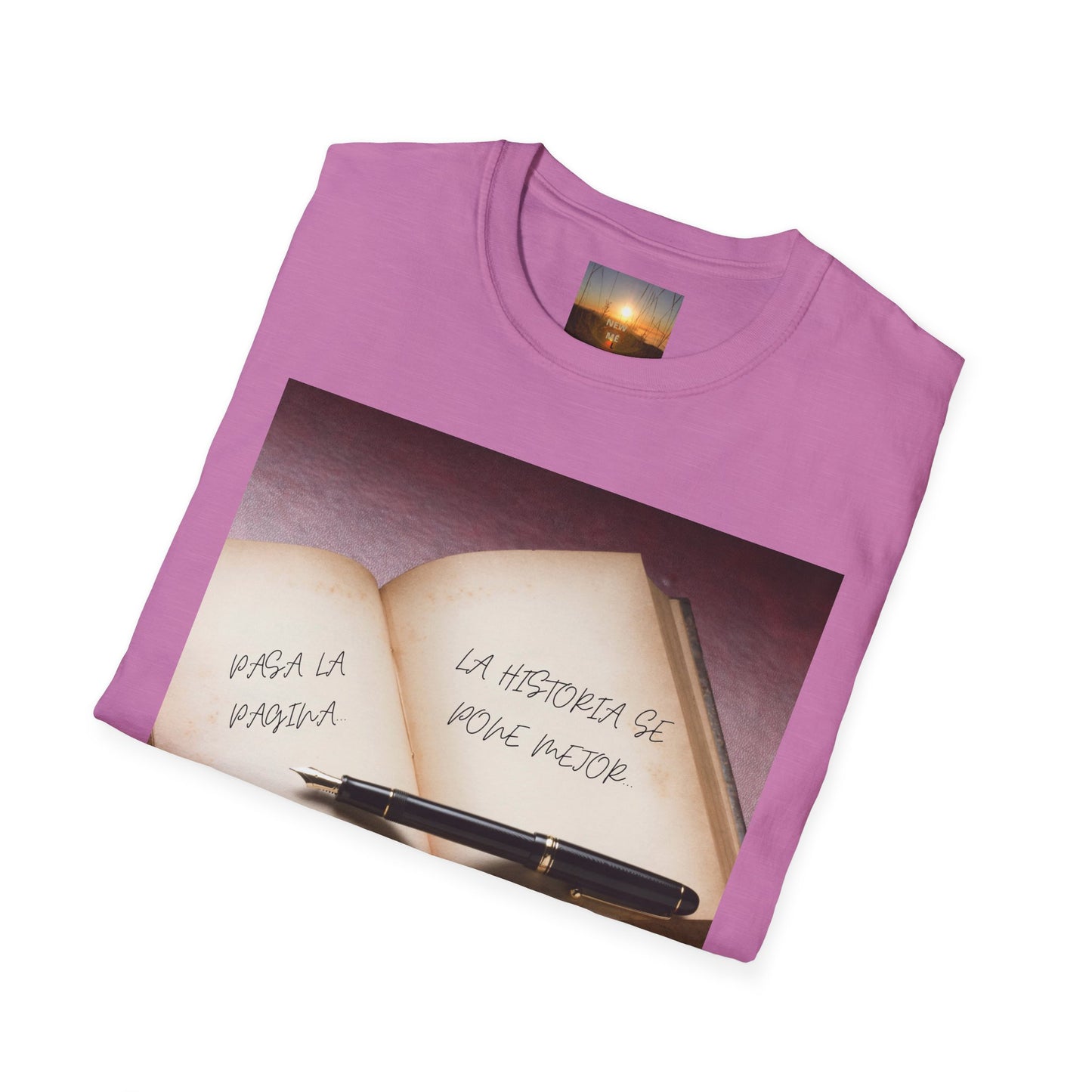 PASA LA PAGINA Inspirational Quote T-Shirt, Motivational Tee, Gift for Writers, Book Lovers Apparel, Comfortable Fashion Statement