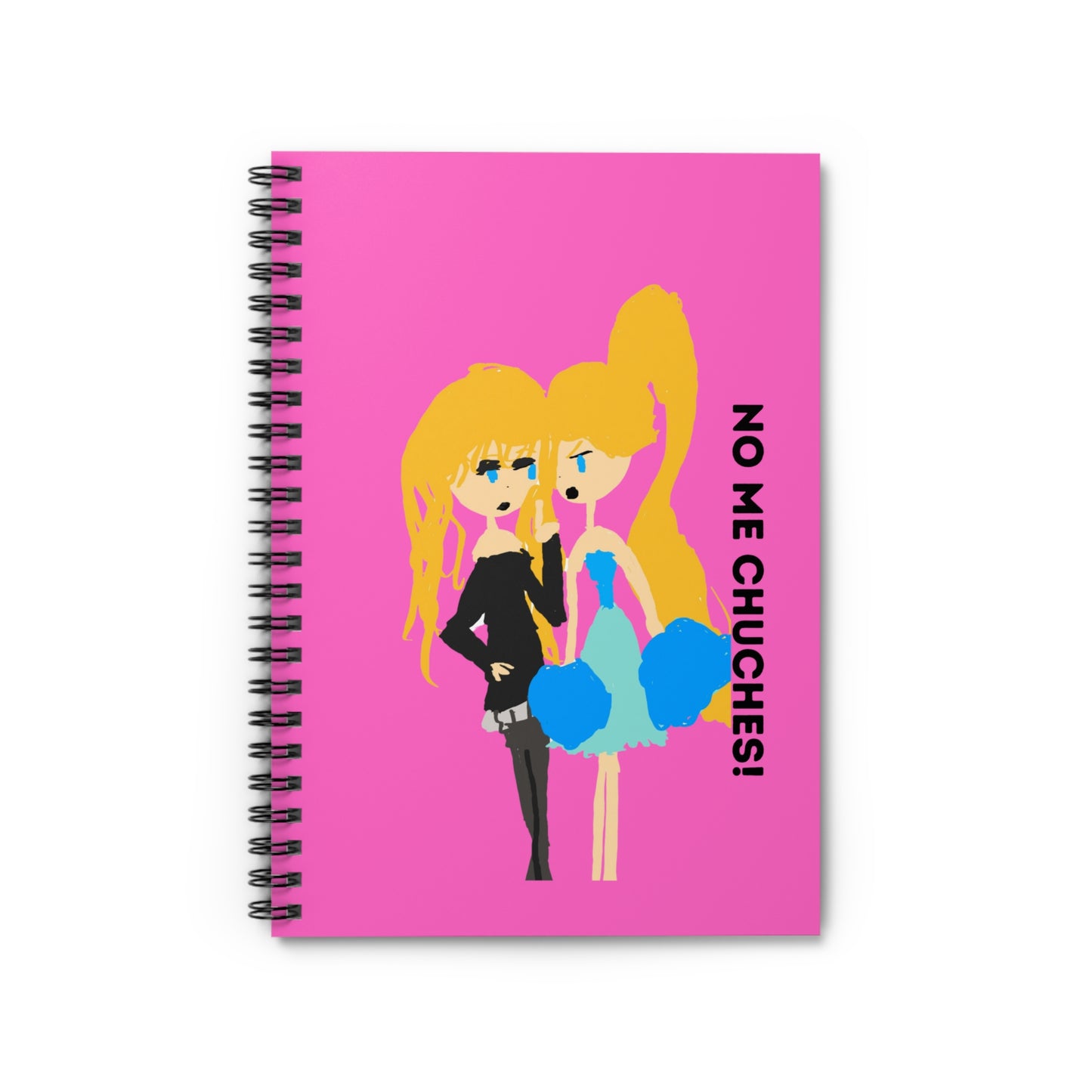 "NO ME CHUCHES" ISAAC IDYER ARTS DESINGS Spiral Notebook - Ruled Line