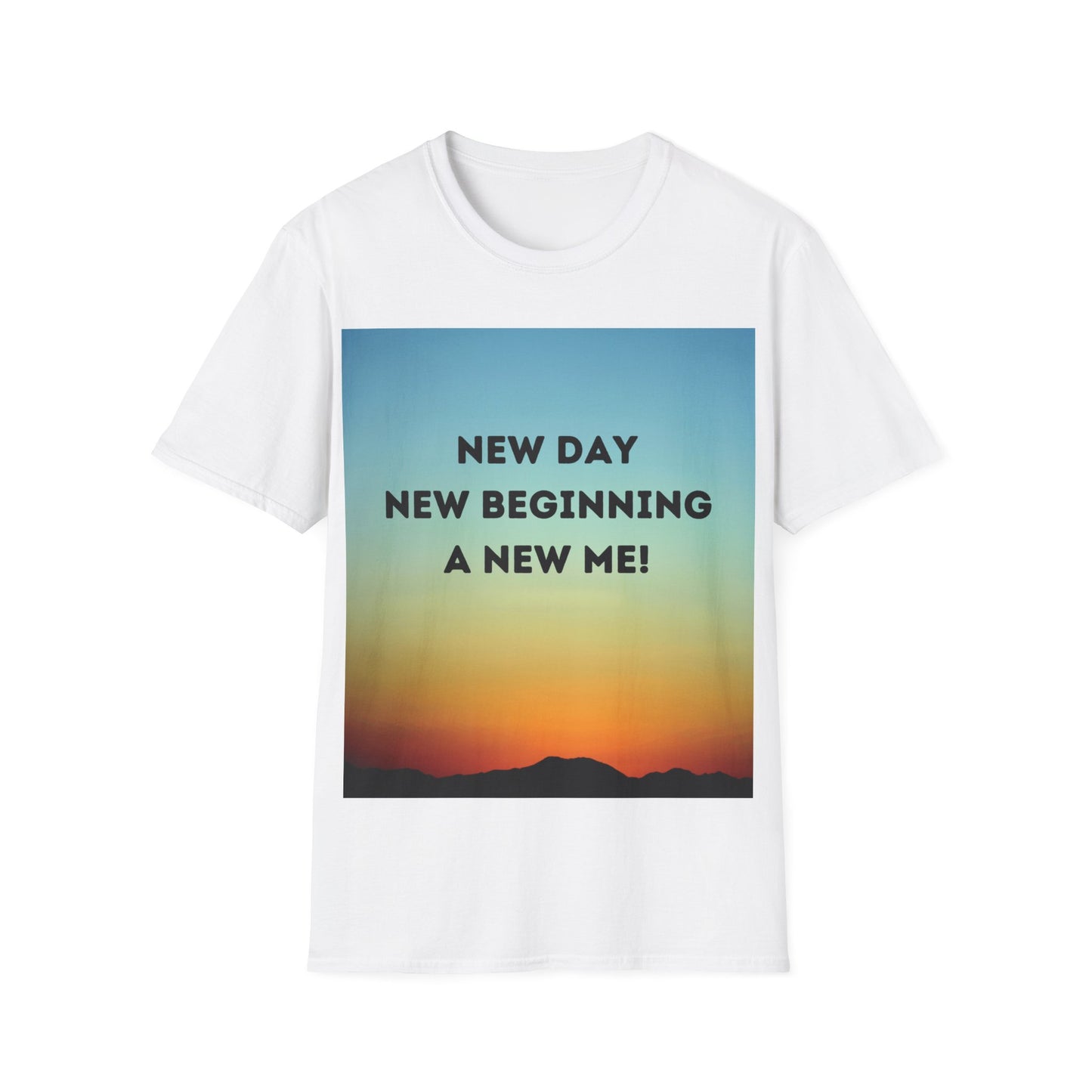 NEW DAY NEW BEGINNING A NEW ME Unisex Softstyle T-Shirt