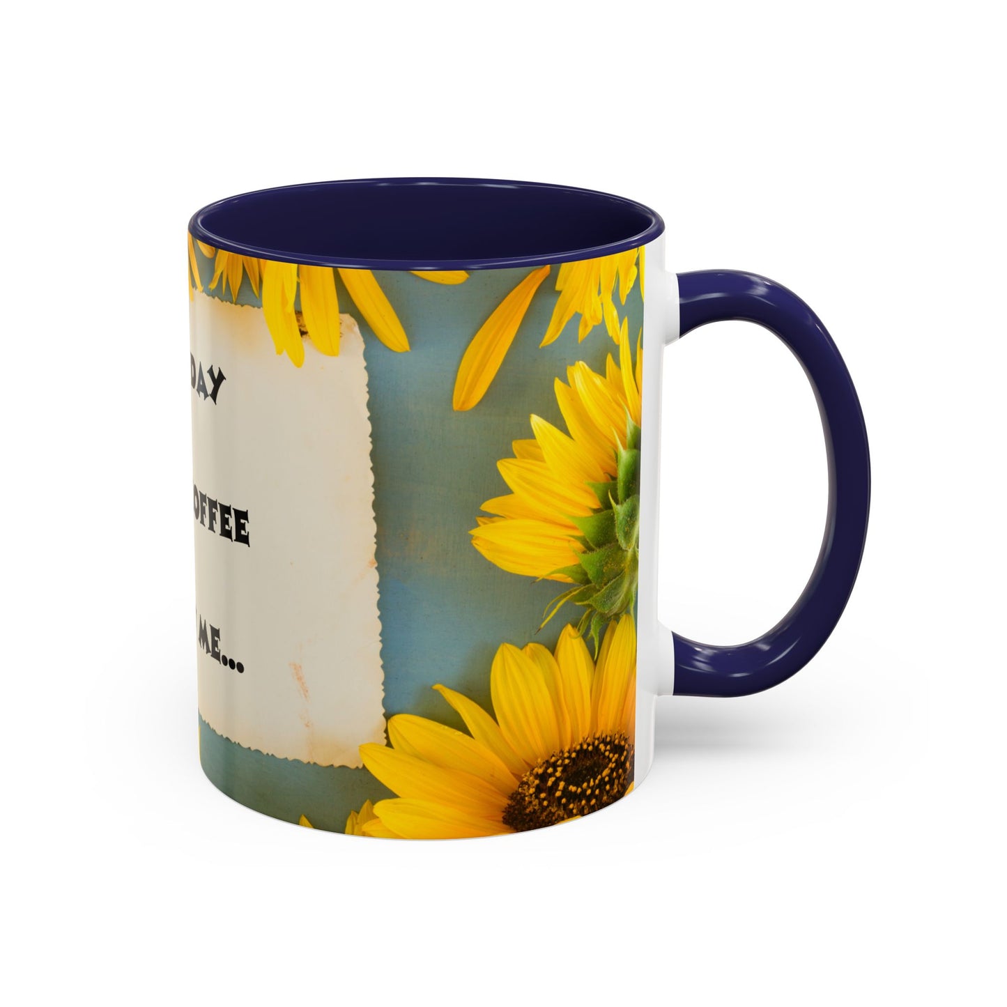 A NEW COFFEE A NEW DAY A NEW ME... Accent Coffee Mug, 11oz