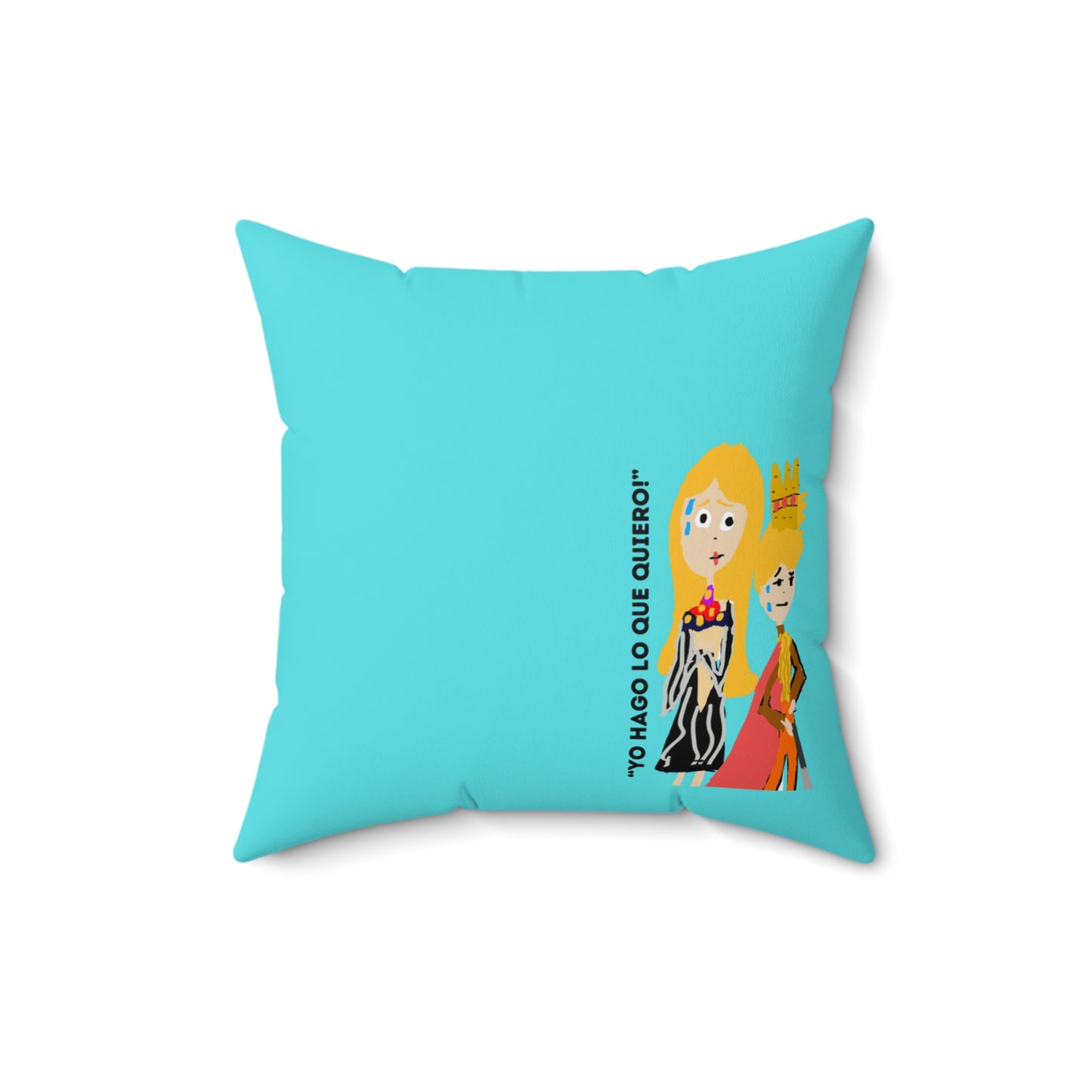 YO HAGO LO QUE QUIERO ISAAC IDYER ARTS DESINGS Spun Polyester Square Pillow