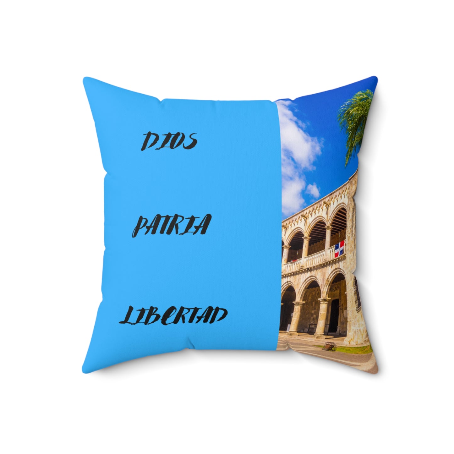 DIOS PATRIA LIBERTAD EL DOMINICANITO ESE Spun Polyester Square Pillow