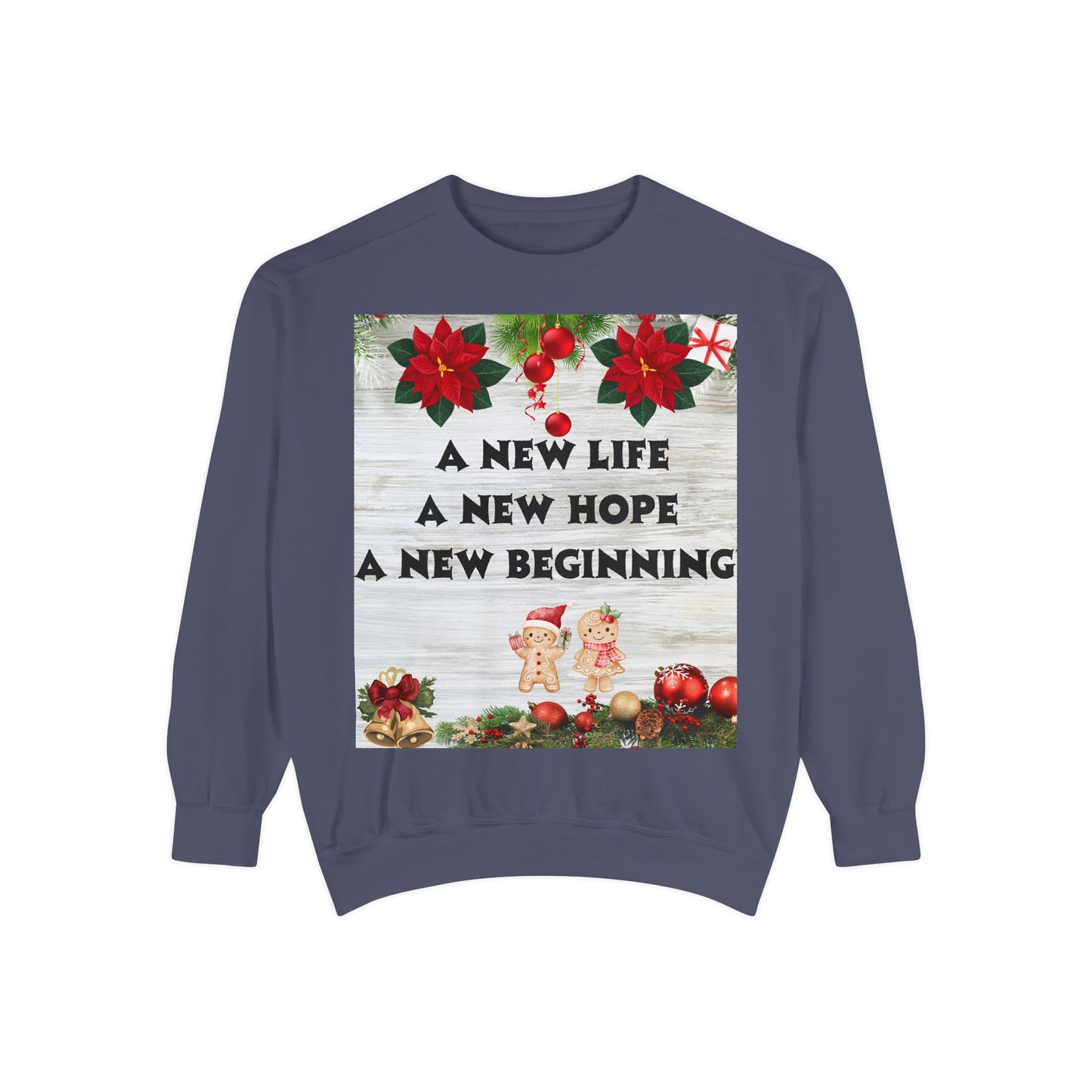 Cozy Holiday Sweatshirt - A New Life, New Hope, New Beginning, Christmas Gift, Unisex Apparel, Festive Wear, Winter Fashion