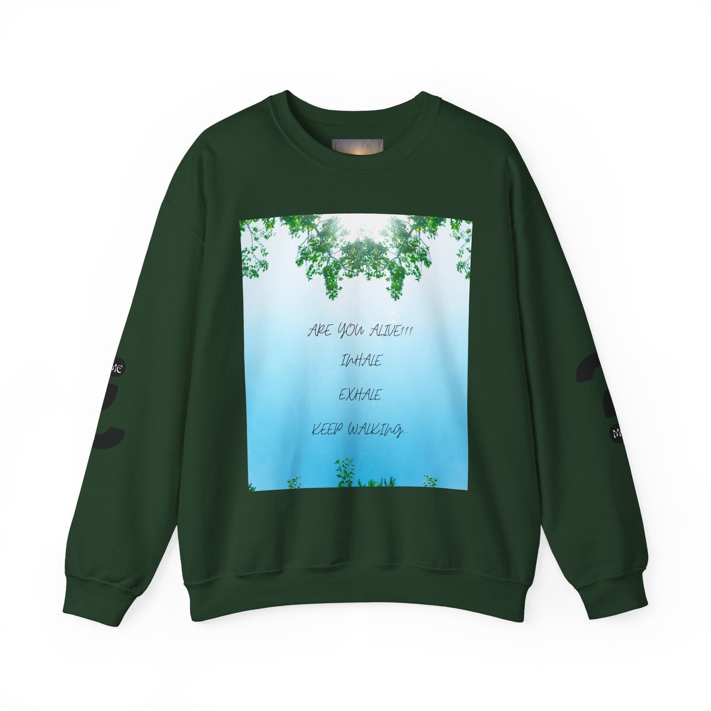 ARE YOU ALIVE Crewneck Sweatshirt, Motivational Gift, Cozy Relaxed Wear, Nature Vibes, Unisex Sweatshirt, Self-Care