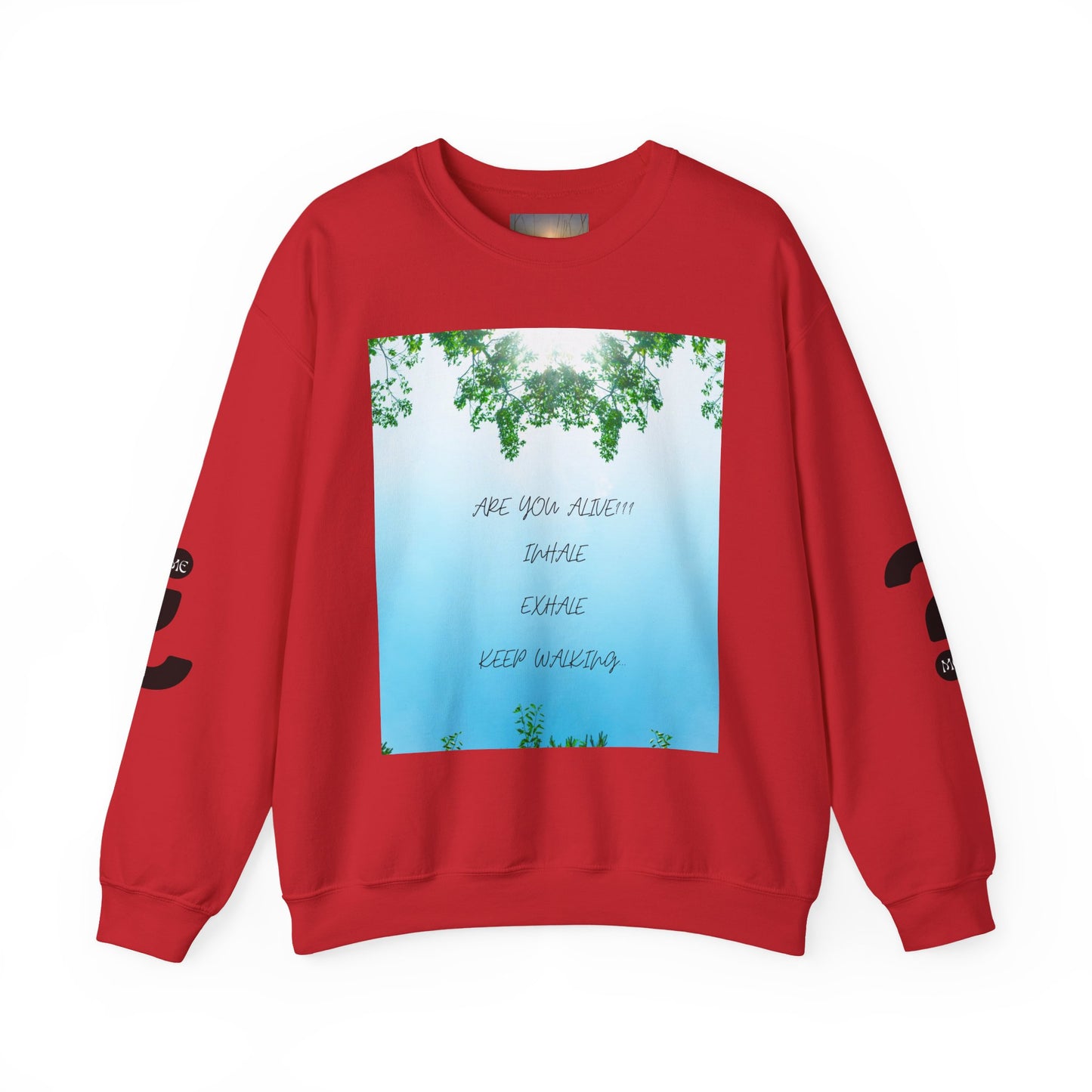 ARE YOU ALIVE Crewneck Sweatshirt, Motivational Gift, Cozy Relaxed Wear, Nature Vibes, Unisex Sweatshirt, Self-Care