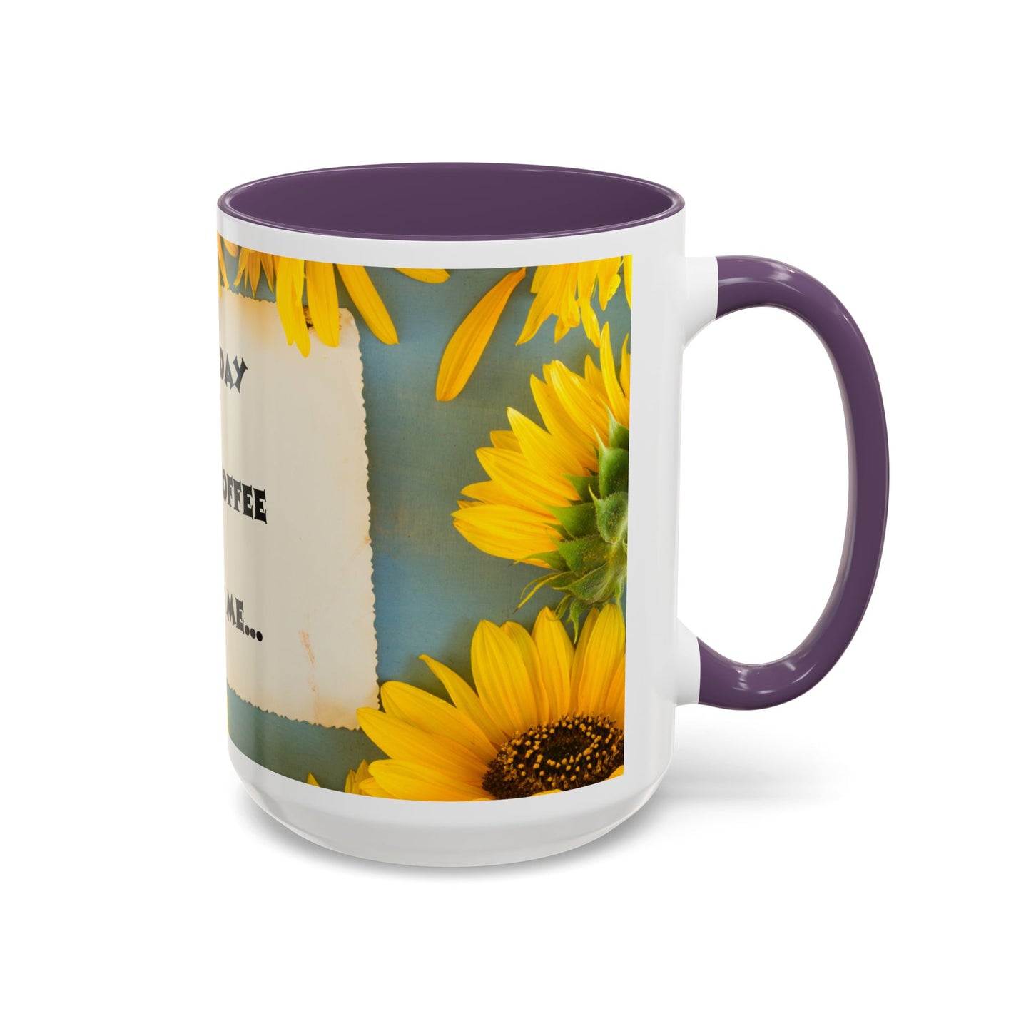 A NEW COFFEE A NEW DAY A NEW ME... Accent Coffee Mug, 11oz