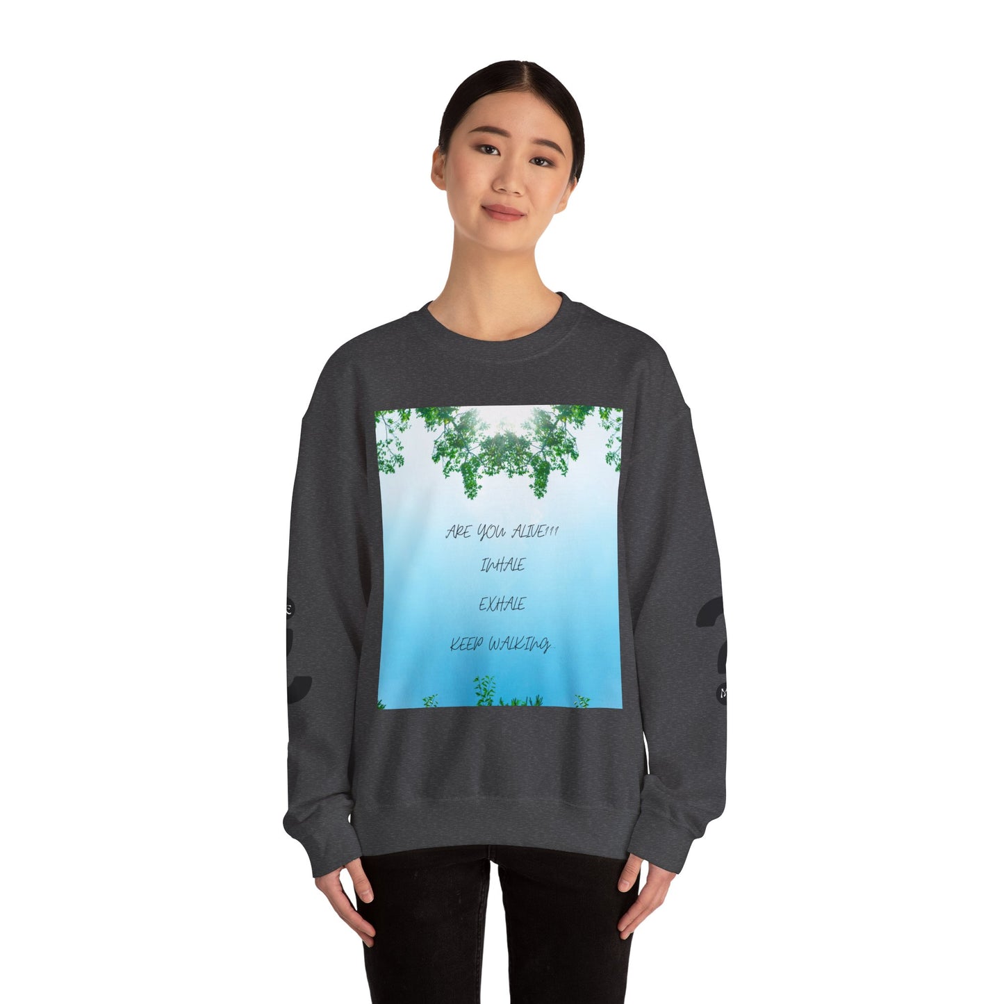 ARE YOU ALIVE Crewneck Sweatshirt, Motivational Gift, Cozy Relaxed Wear, Nature Vibes, Unisex Sweatshirt, Self-Care