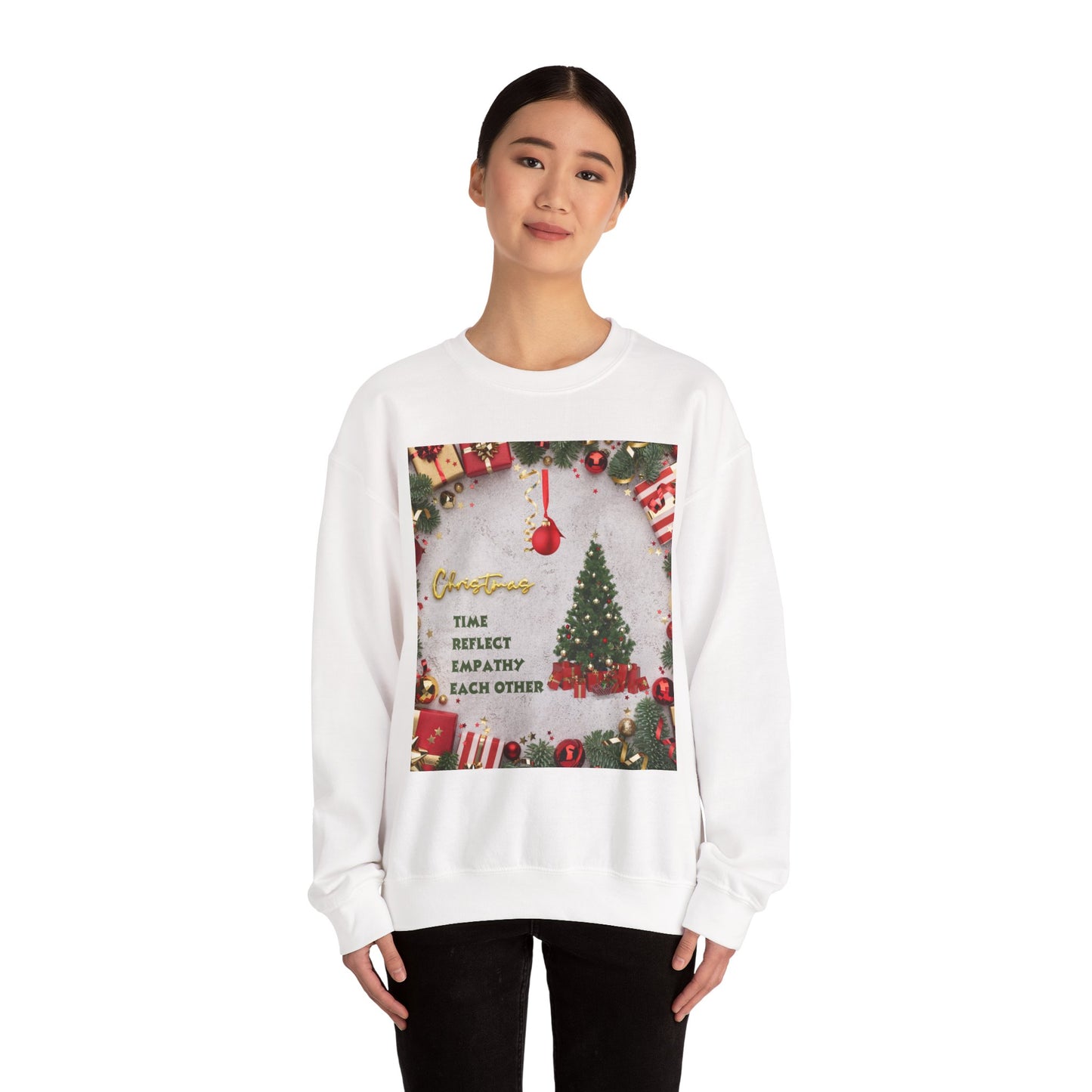 Cozy Christmas Sweatshirt - Reflect Empathy & Be A New You, Holiday Gift, Winter Fashion, Christmas Celebration, Unisex Crewneck
