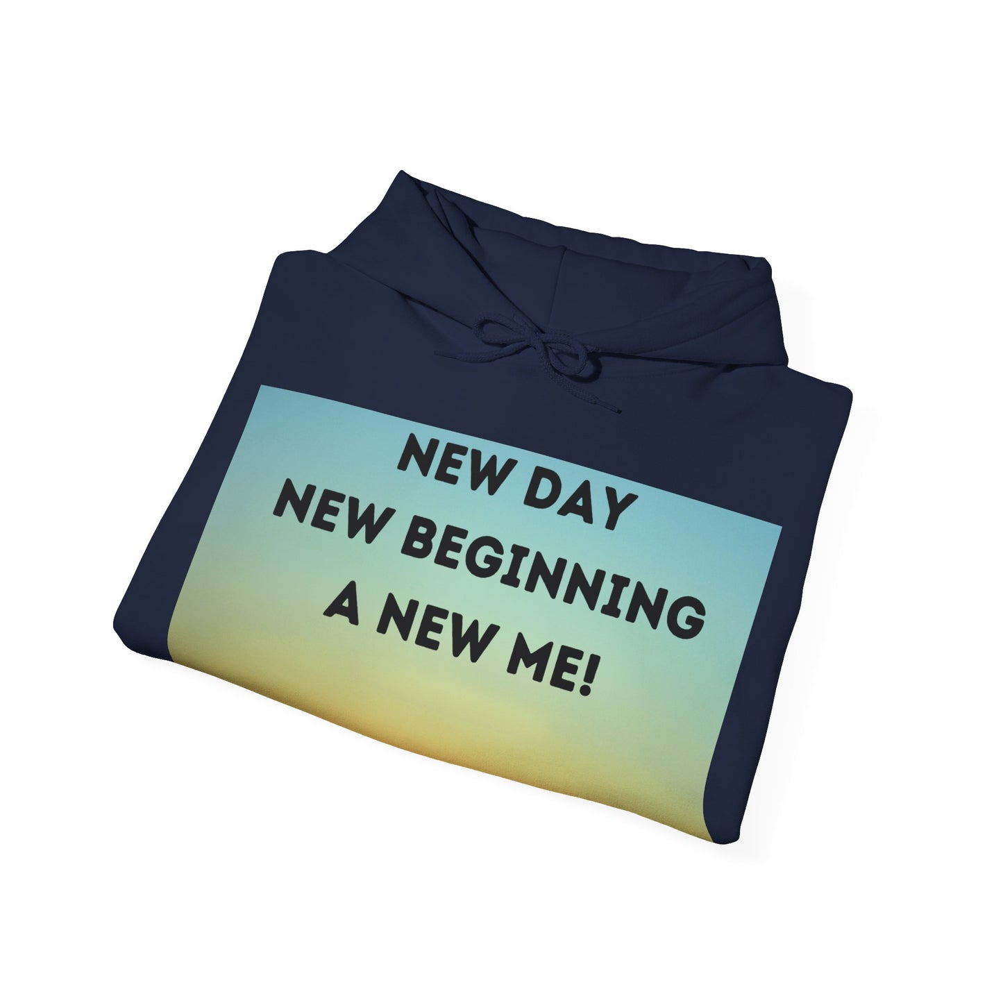 NEW DAY NEW BEGINNING A NEW ME Unisex Heavy Blend™ Hooded Sweatshirt