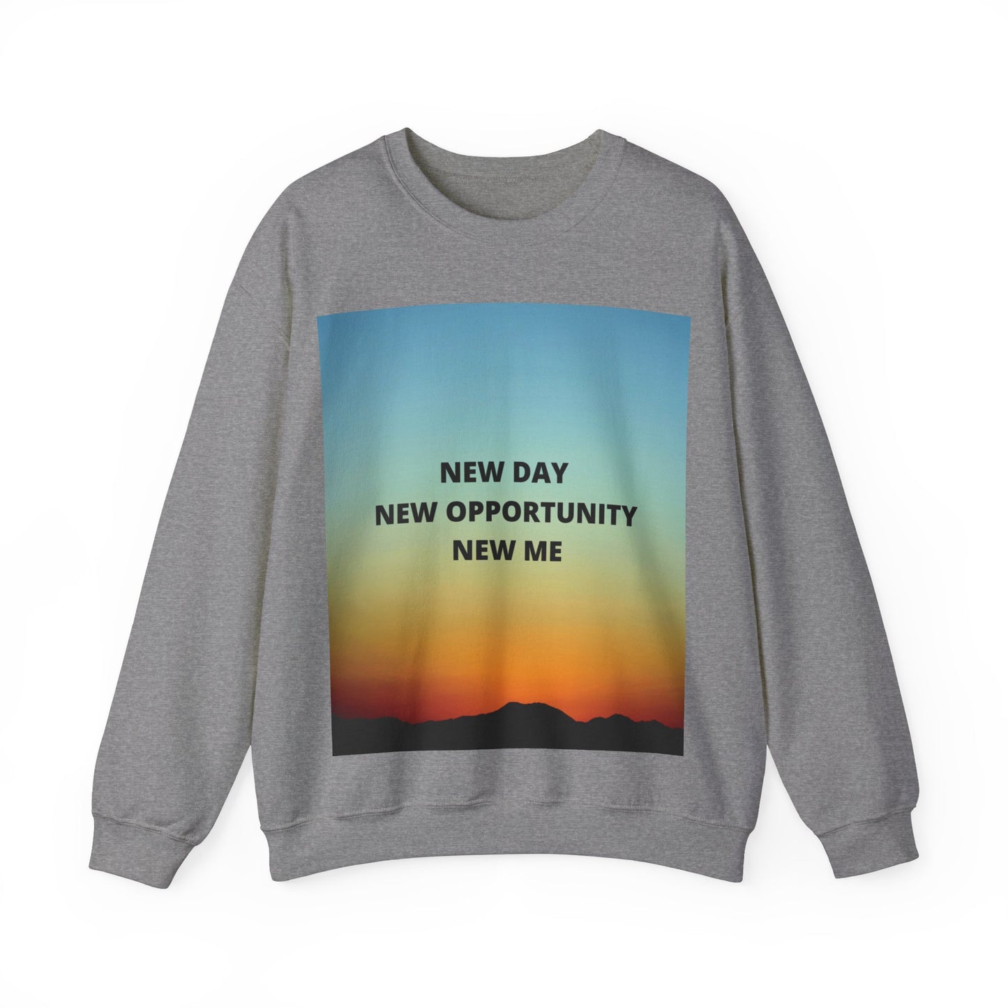 NEW DAY NEW OPPORTUNITY NEW ME Unisex Heavy Blend™ Crewneck Sweatshirt