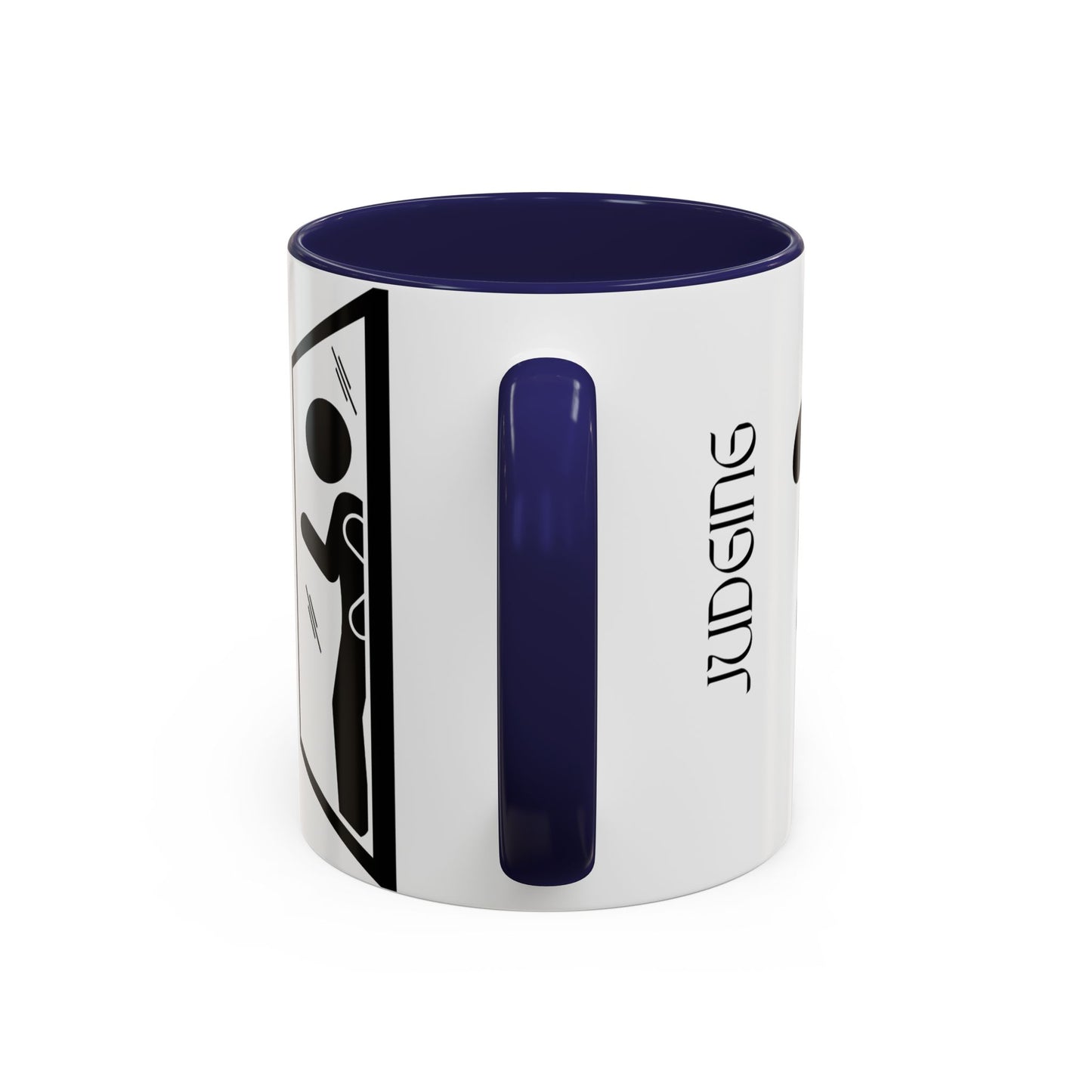 Judging Coffee Mug - 11 & 15oz Ceramic Drinkware for Funny Gift, Home Decor, Office Use, Tea Lovers, Unique Present