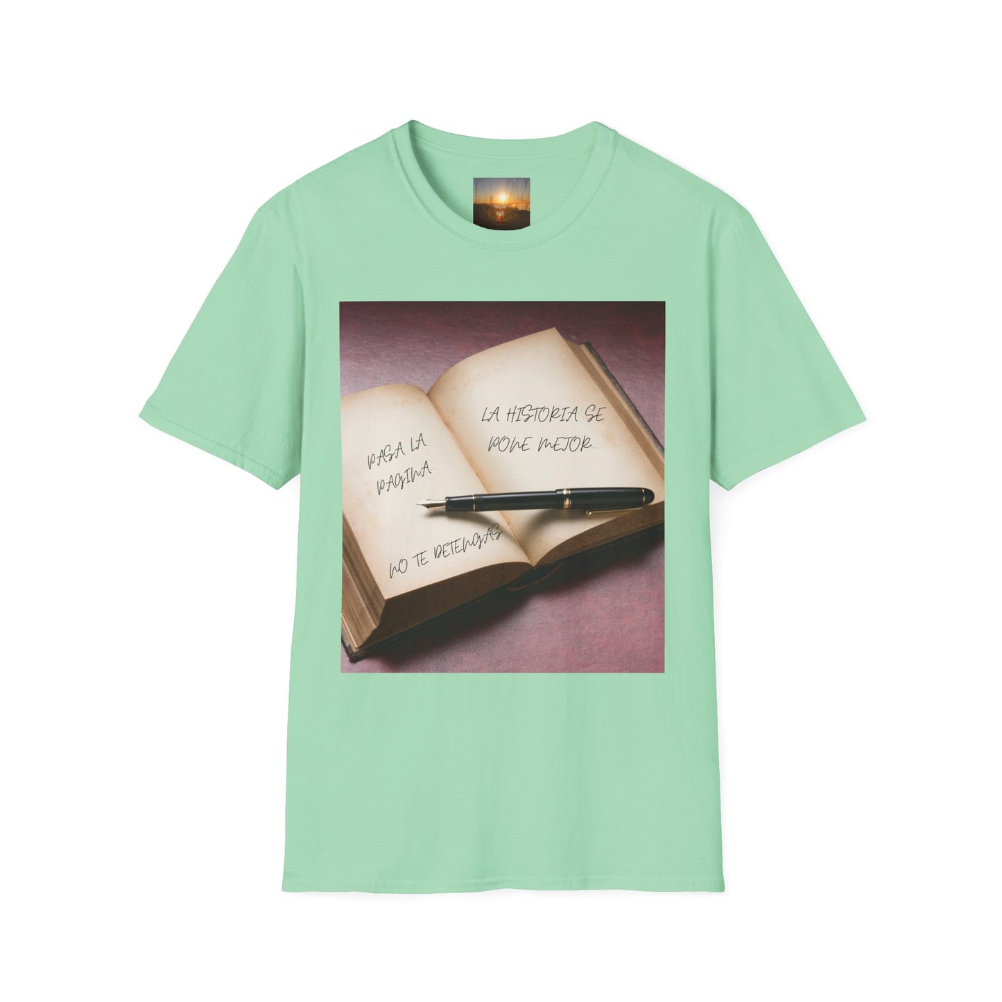 PASA LA PAGINA Inspirational Quote T-Shirt, Motivational Tee, Gift for Writers, Book Lovers Apparel, Comfortable Fashion Statement