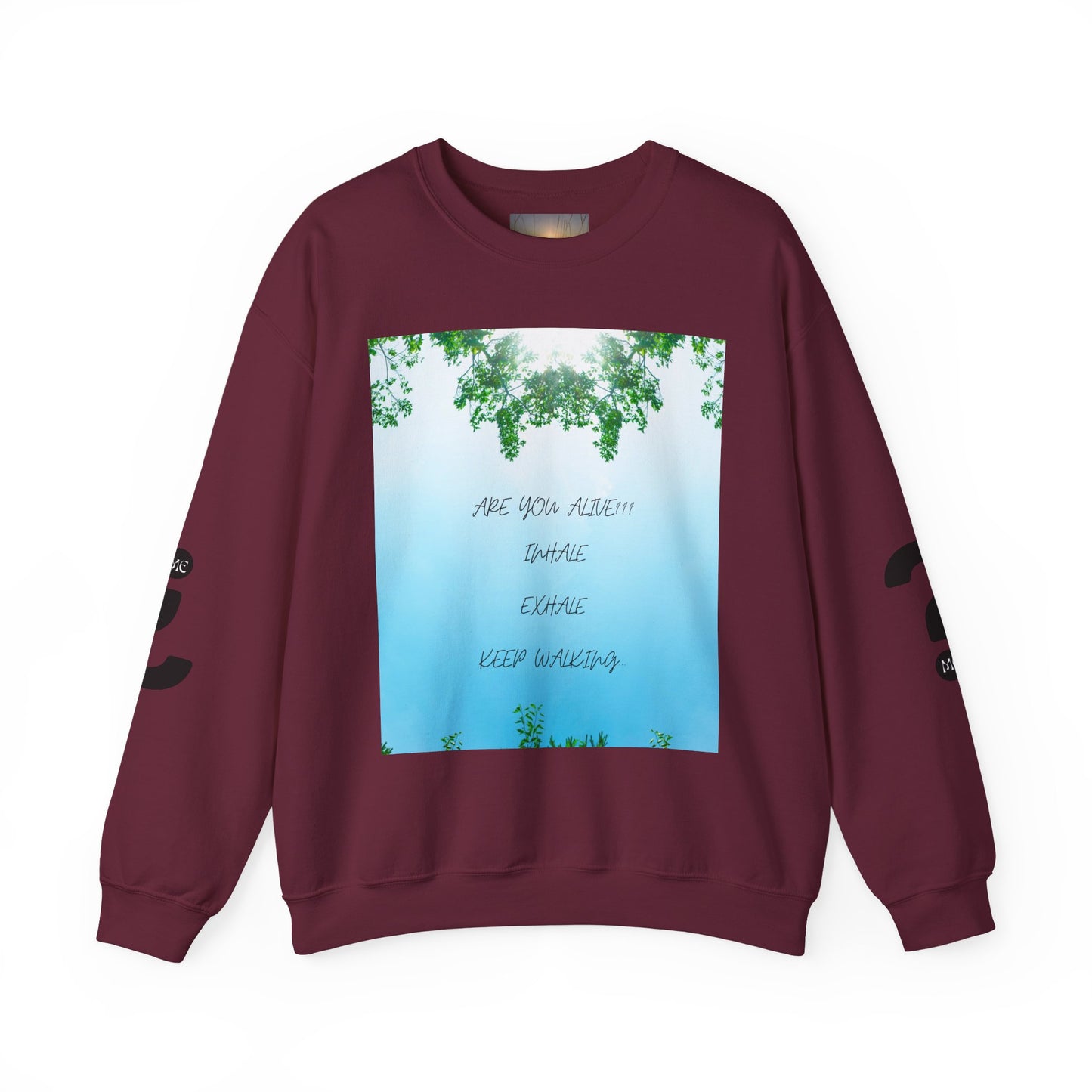 ARE YOU ALIVE Crewneck Sweatshirt, Motivational Gift, Cozy Relaxed Wear, Nature Vibes, Unisex Sweatshirt, Self-Care