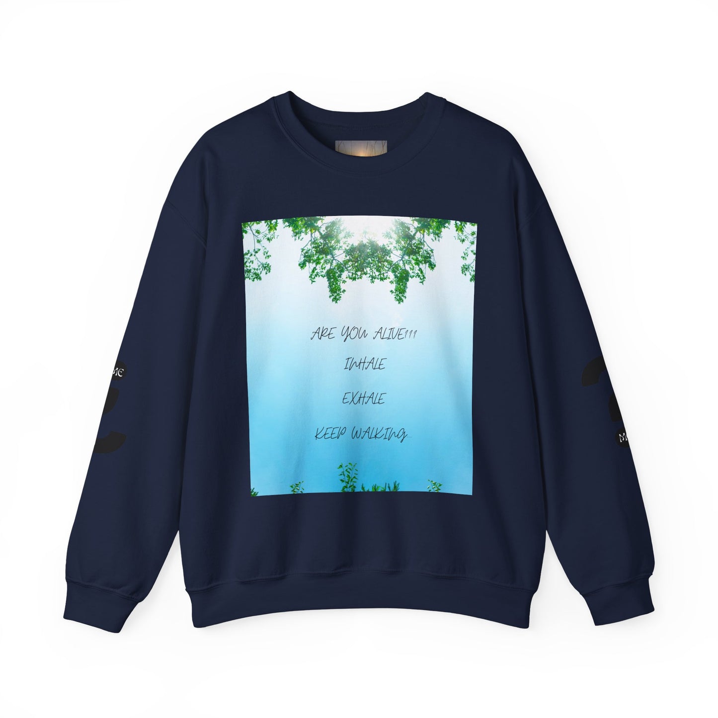 ARE YOU ALIVE Crewneck Sweatshirt, Motivational Gift, Cozy Relaxed Wear, Nature Vibes, Unisex Sweatshirt, Self-Care