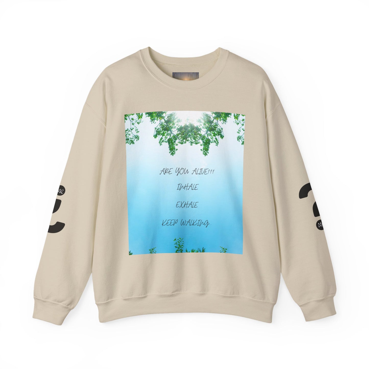 ARE YOU ALIVE Crewneck Sweatshirt, Motivational Gift, Cozy Relaxed Wear, Nature Vibes, Unisex Sweatshirt, Self-Care