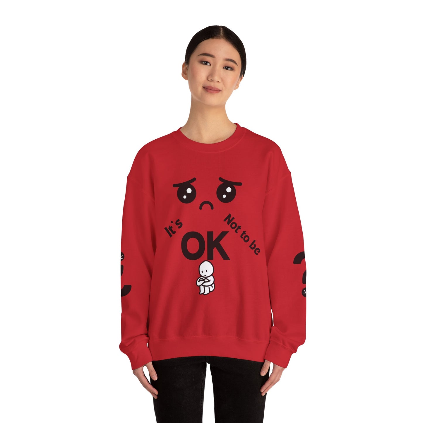 IT'S OK Inspirational Unisex Sweatshirt - Mental Health Awareness, Cozy Fashion, Self-Care Gift, Comfort Wear, Uplifting Quote