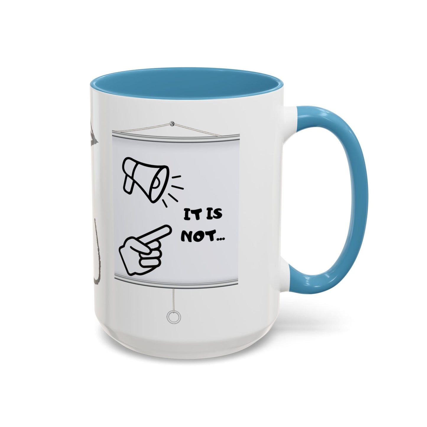 Accent Coffee Mug — Funny 'It Is Not your Fault' Doodle Cartoon Mug (11/15oz)