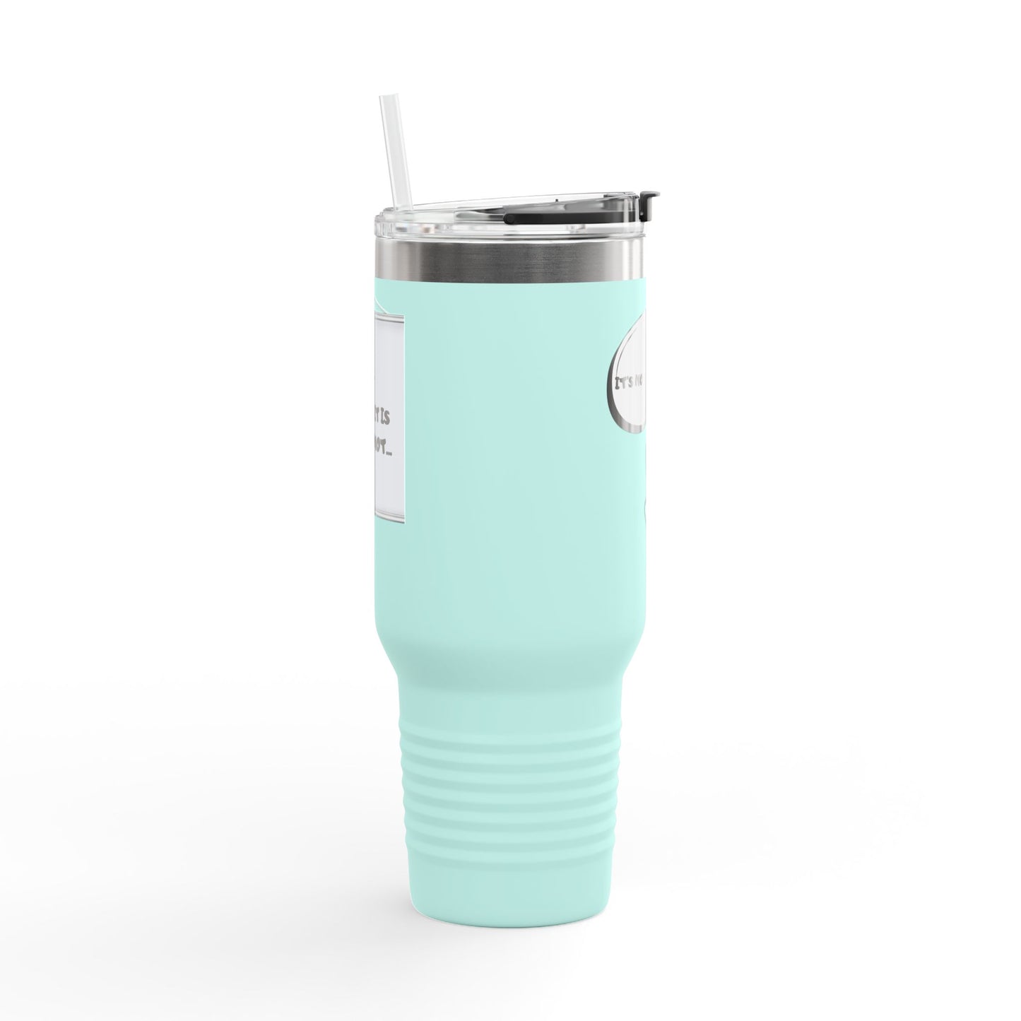 40oz Insulated Travel Mug — "It's Not Your Fault" Motivational Design