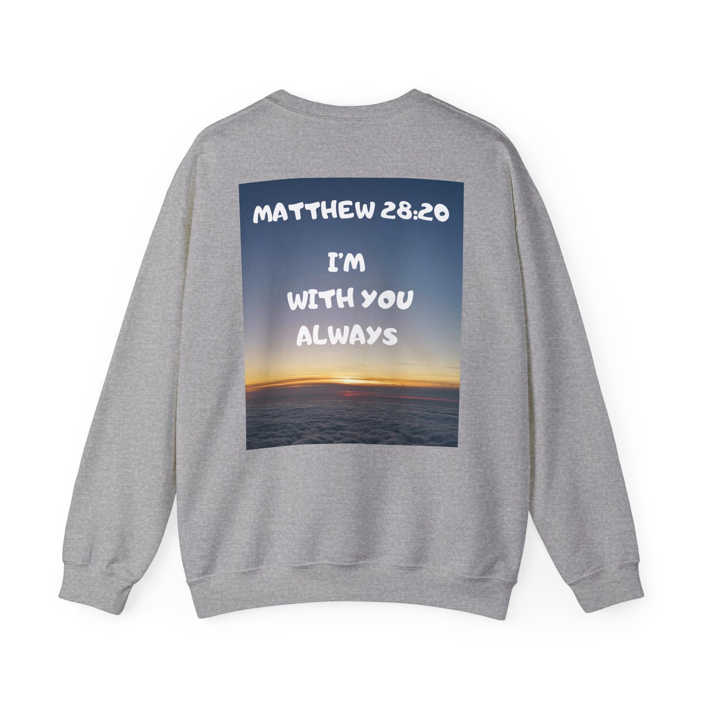 "Jeremiah 29:11 / Matthew 28:20" Christian Crewneck Inspirational Bible Verse Sweatshirt