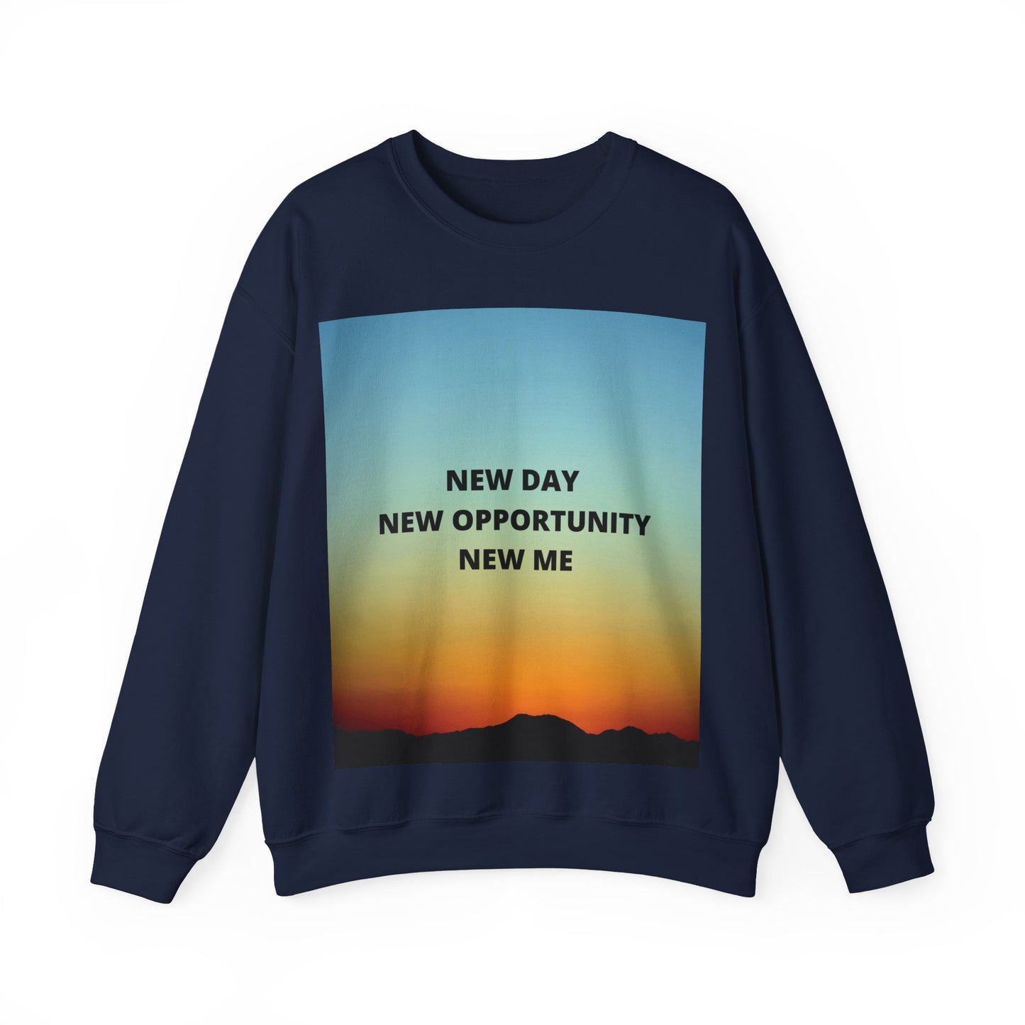 NEW DAY NEW OPPORTUNITY NEW ME Unisex Heavy Blend™ Crewneck Sweatshirt