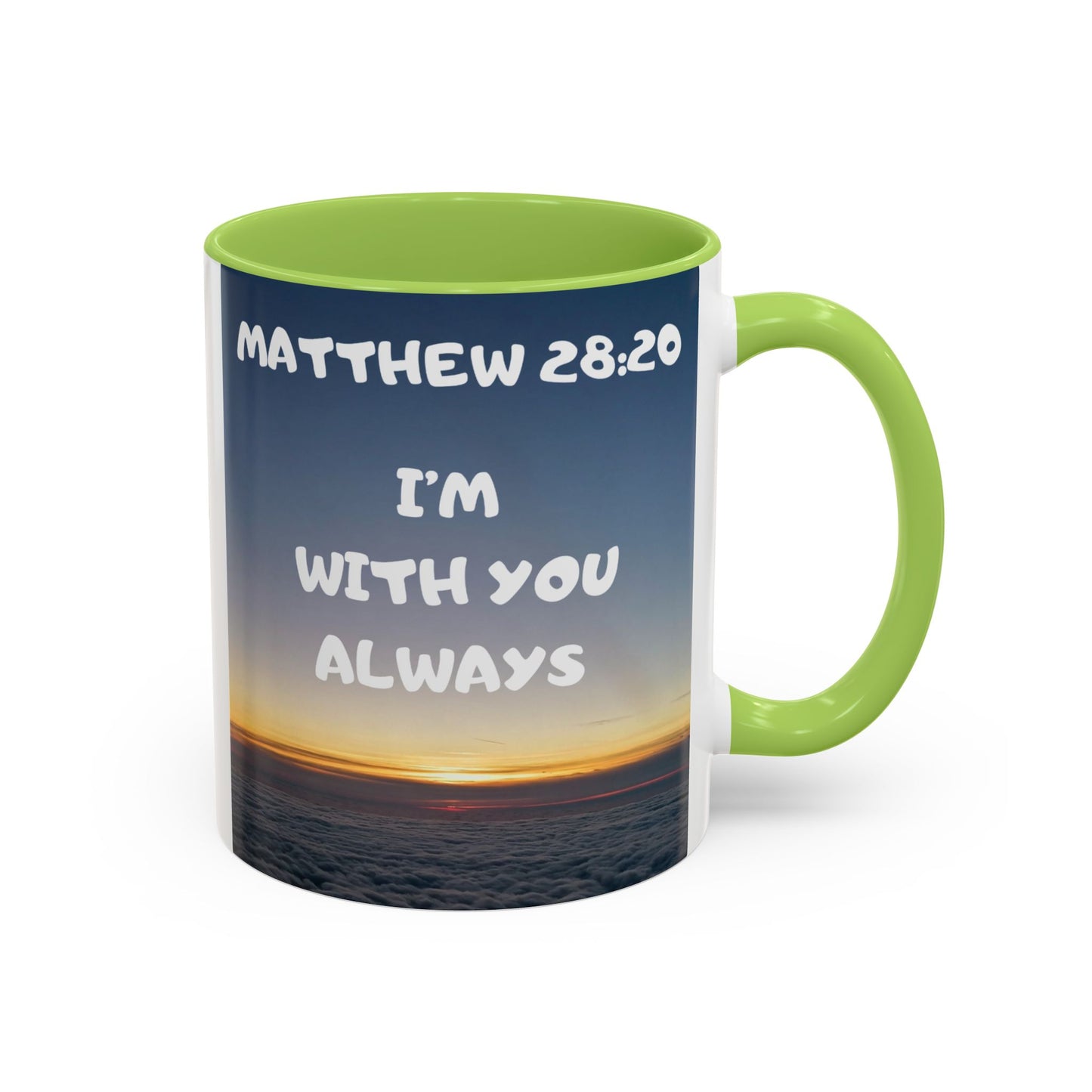 Matthew 28:20 Coffee Mug – "I’m With You Always" Inspirational Christian Accent Mug