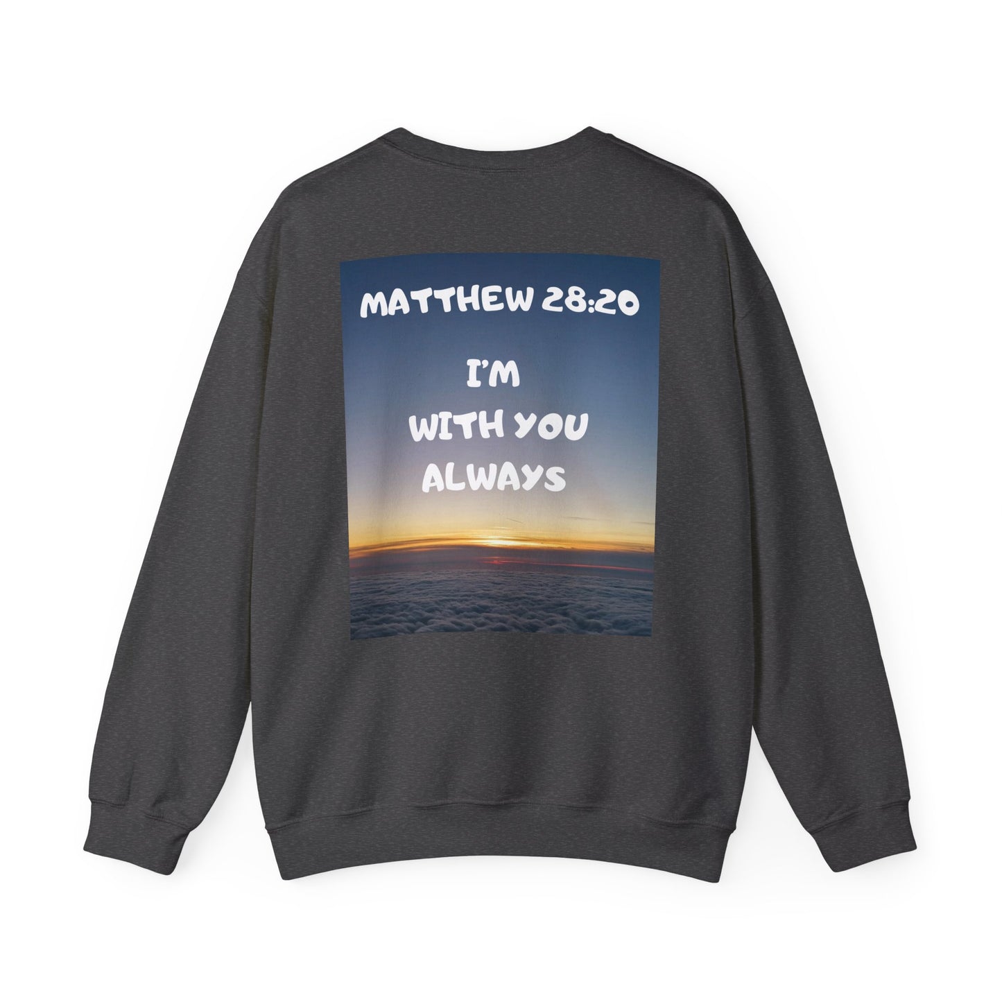 "Jeremiah 29:11 / Matthew 28:20" Christian Crewneck Inspirational Bible Verse Sweatshirt