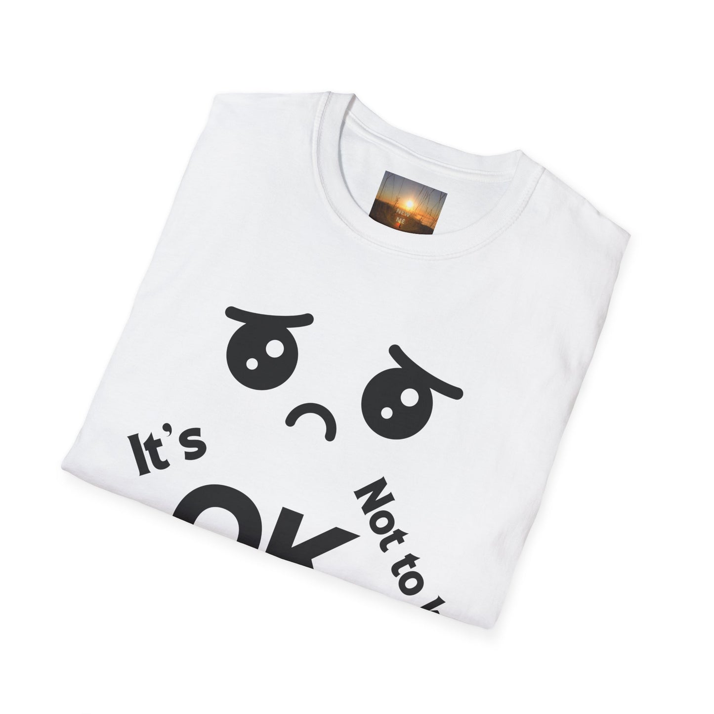 IT'S OK Emotional Support Unisex T-Shirt, Inspirational Tee, Self-Care Shirt, Mental Health Awareness, Gift for Friends, Motivational Apparel, [...]