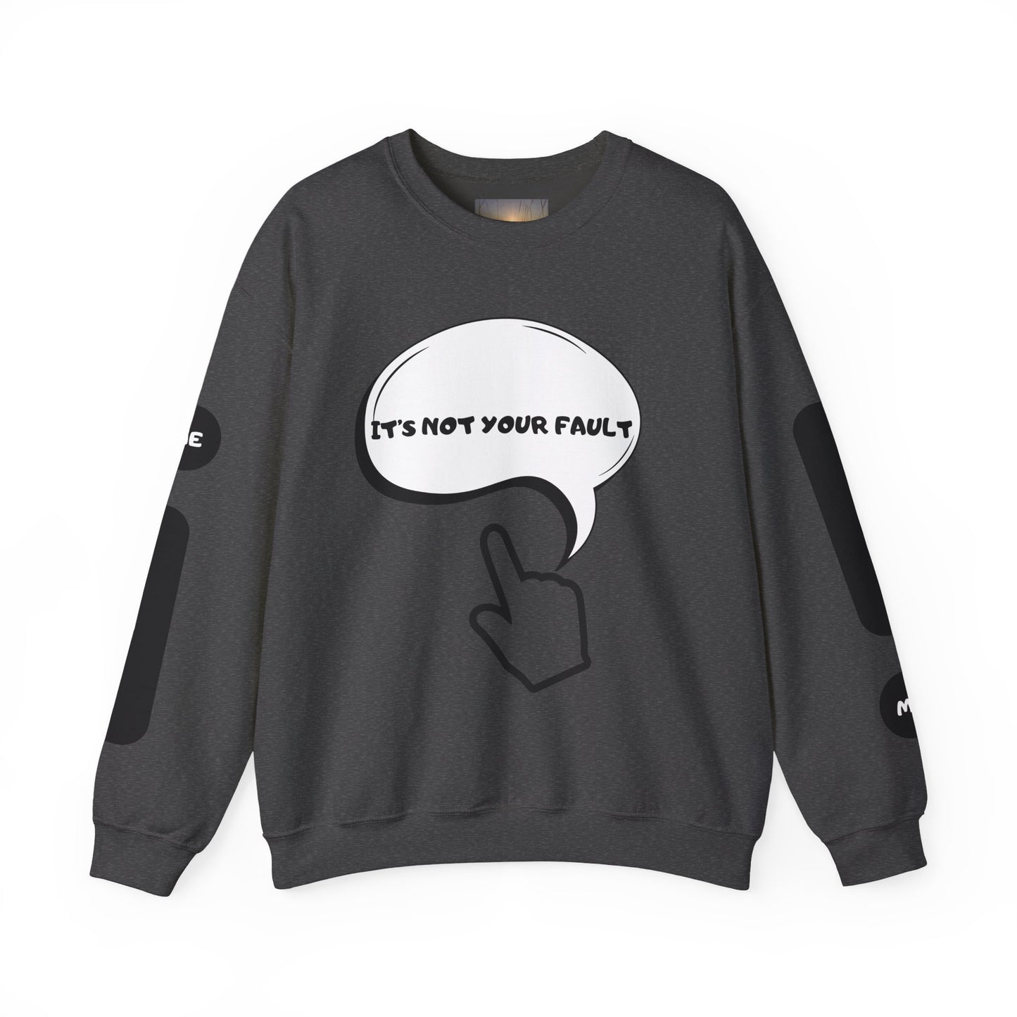 "It's Not Your Fault" Graphic Comfort Pullover