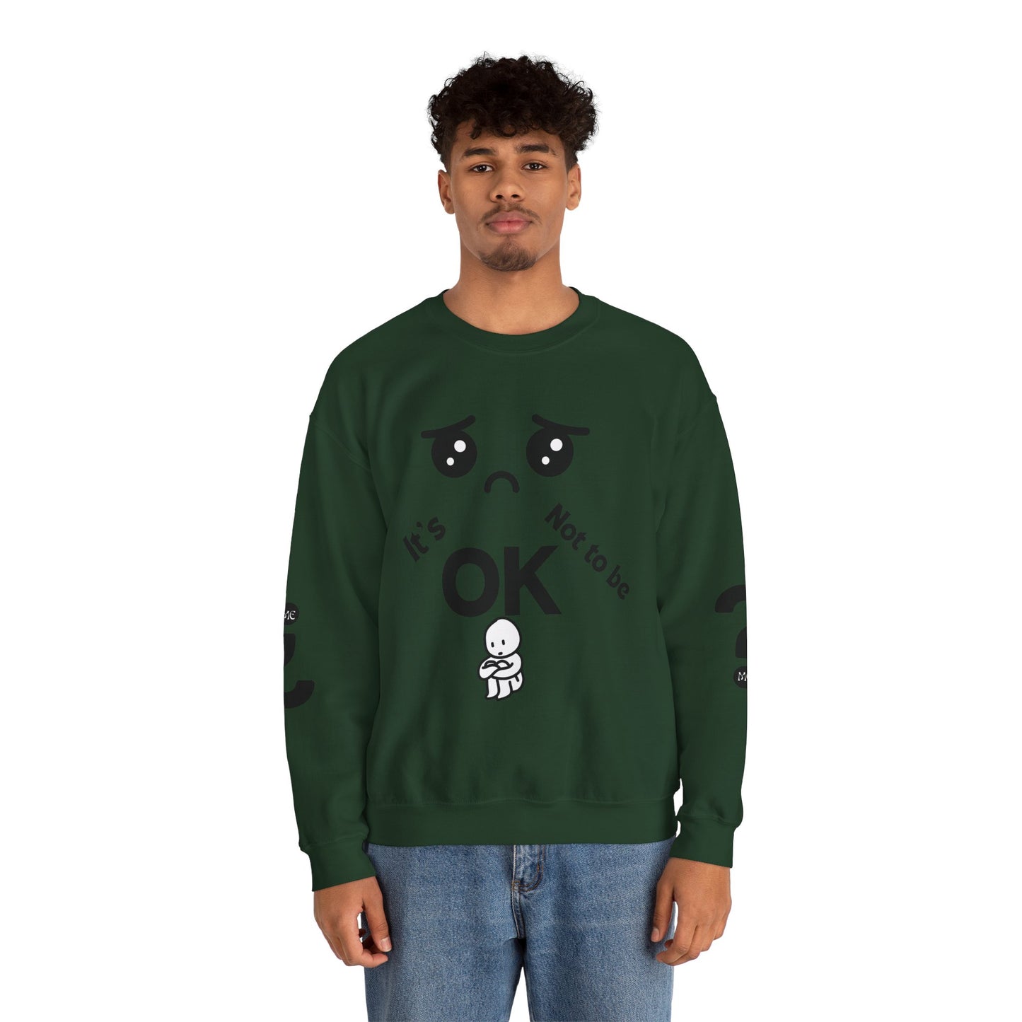 IT'S OK Inspirational Unisex Sweatshirt - Mental Health Awareness, Cozy Fashion, Self-Care Gift, Comfort Wear, Uplifting Quote
