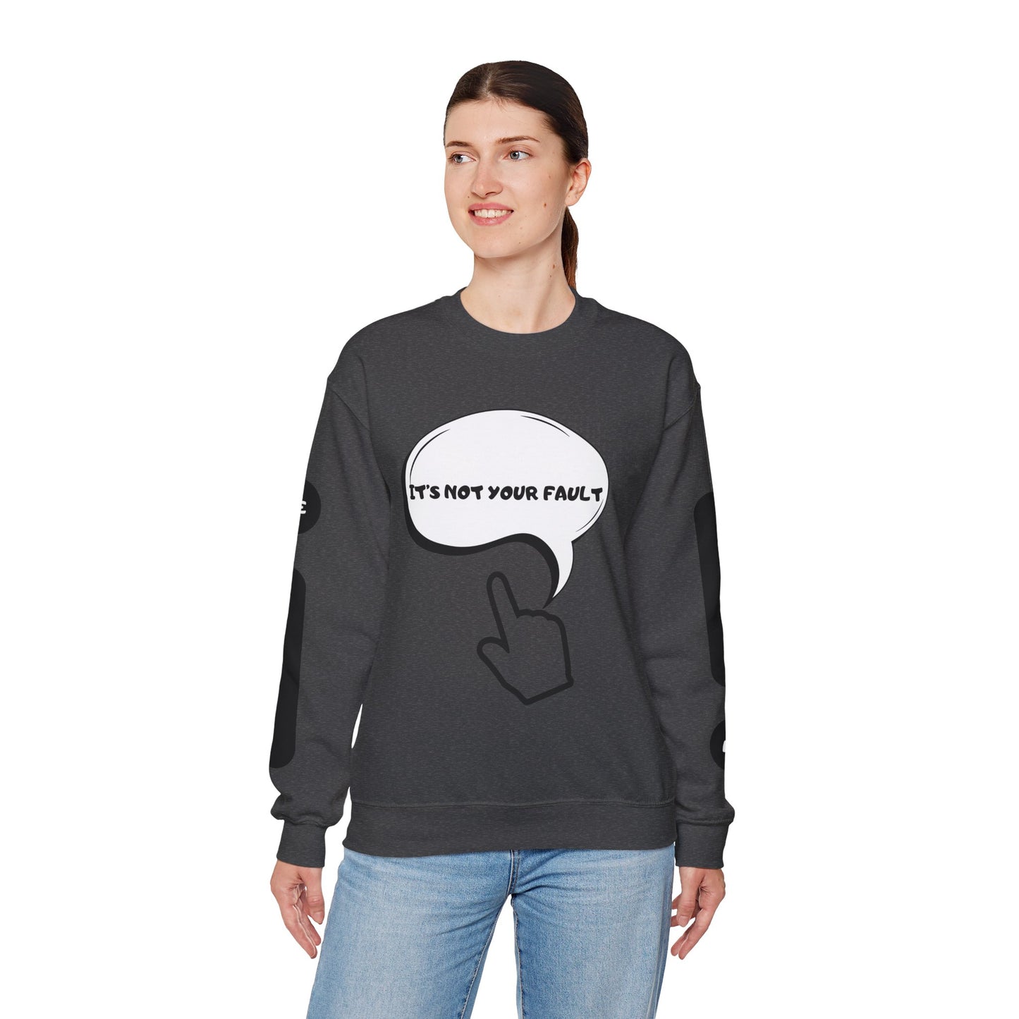 "It's Not Your Fault" Graphic Comfort Pullover