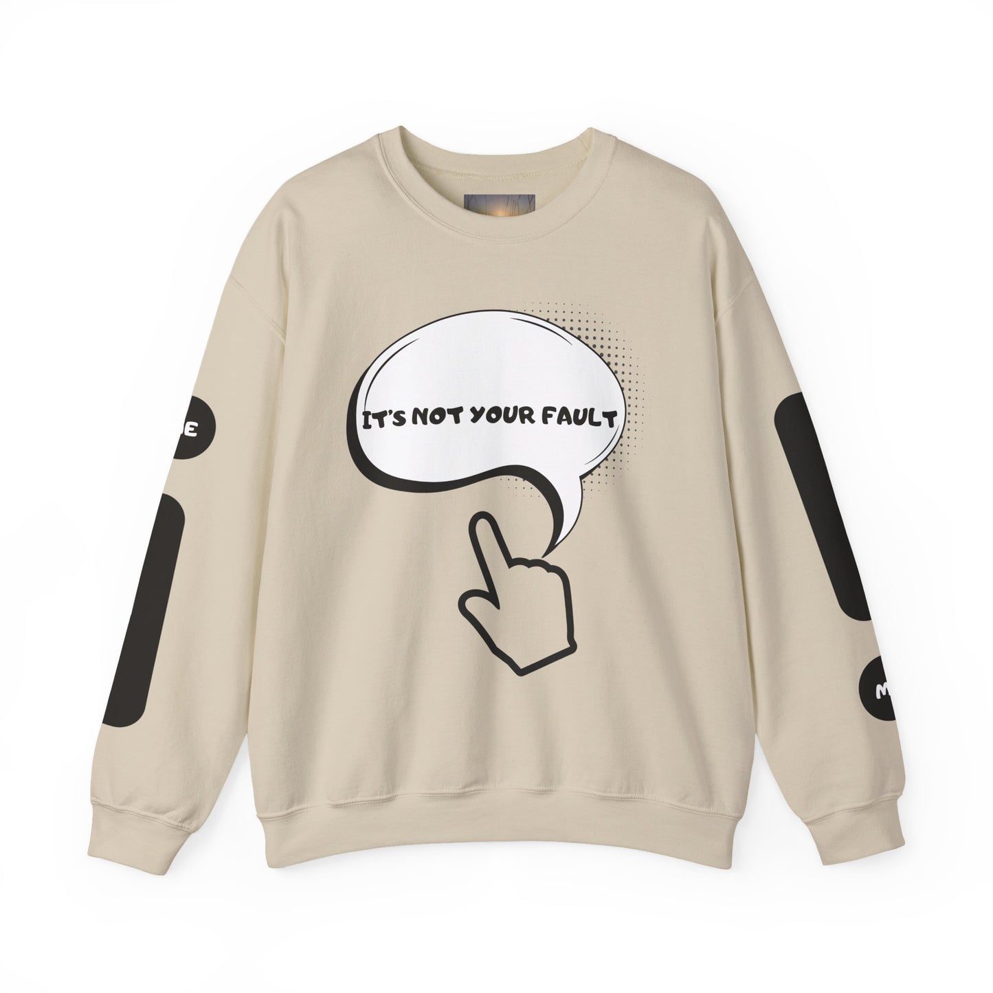 "It's Not Your Fault" Graphic Comfort Pullover