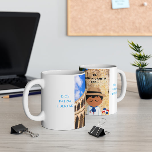 DIOS PATRIA LIBERTAD EL DOMINICANITO ESE Ceramic Mug 11oz