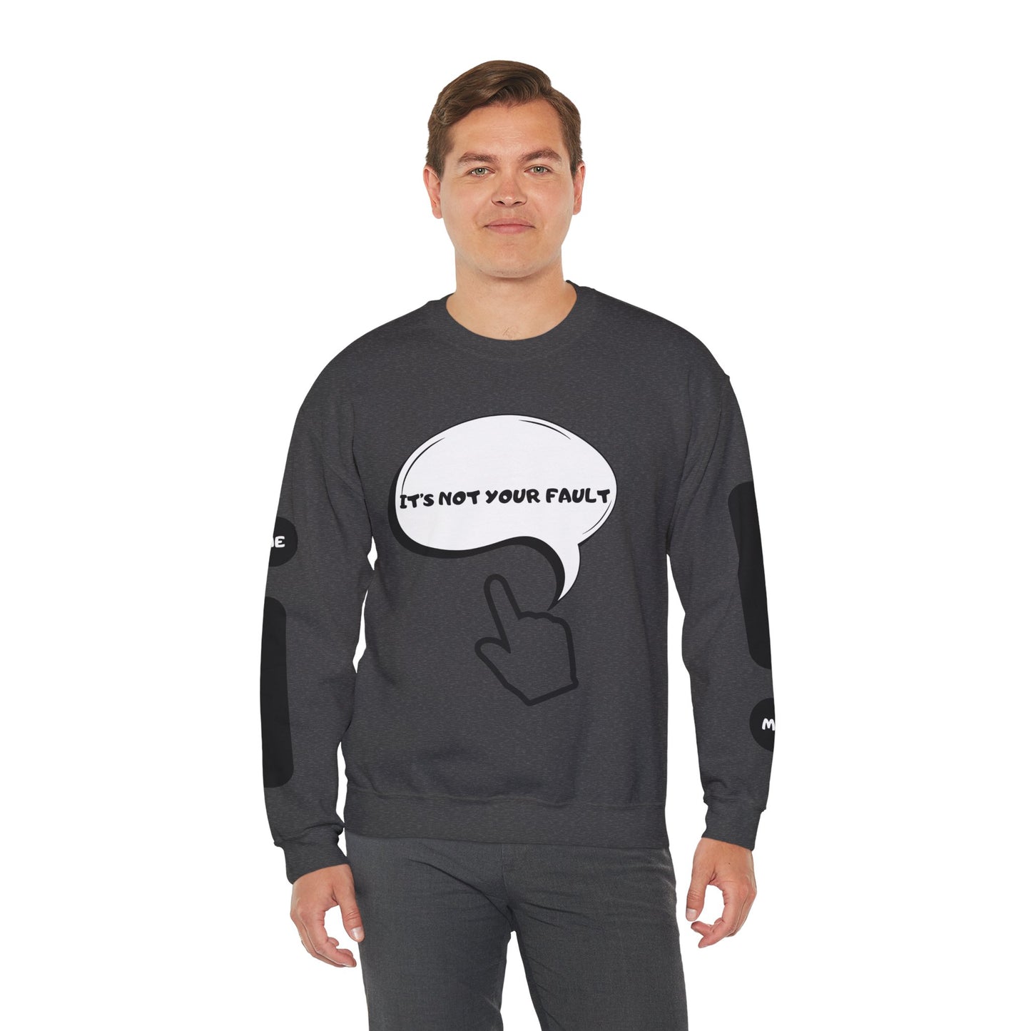 "It's Not Your Fault" Graphic Comfort Pullover