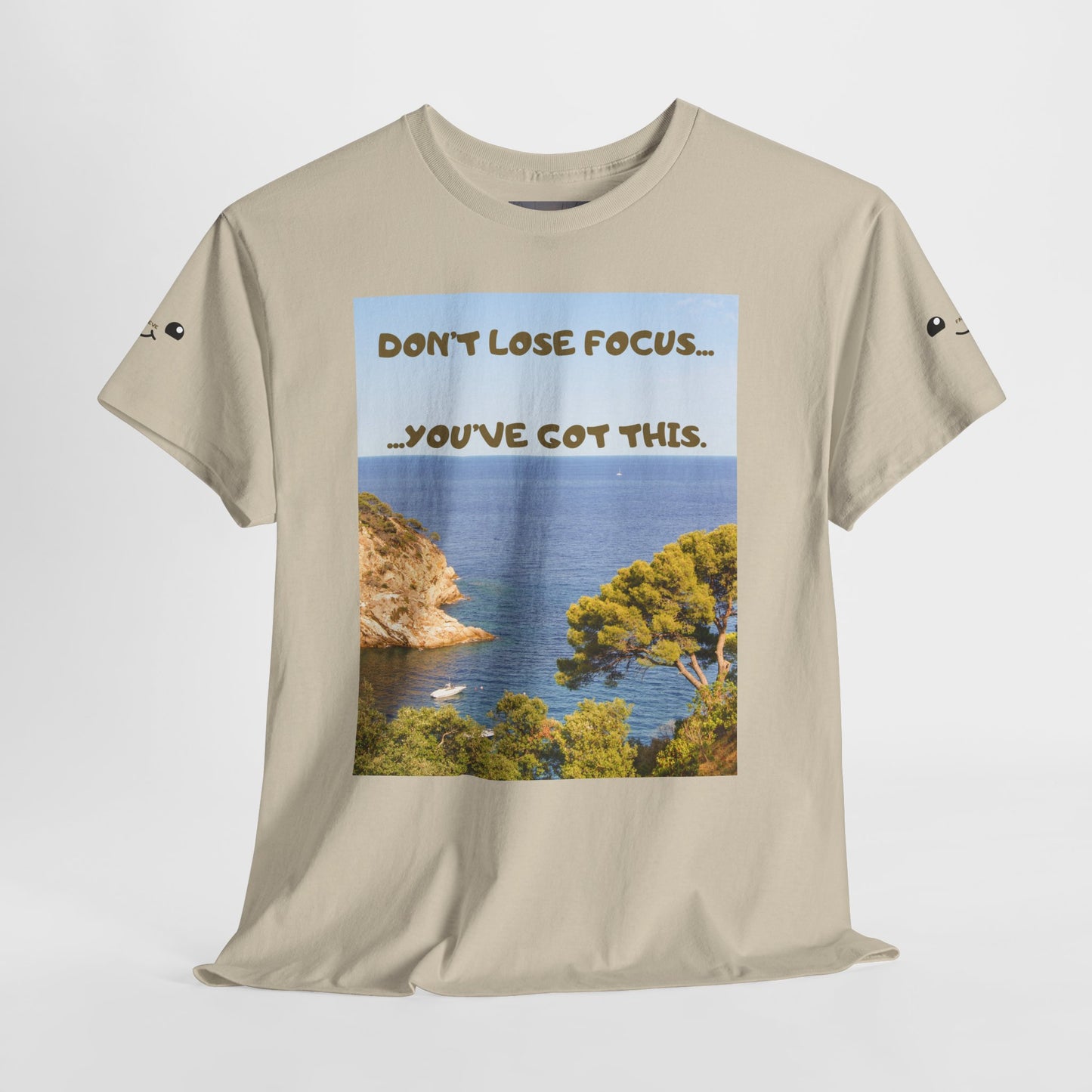Motivational Tee — "Don't Lose Focus, You've Got This" Beach Graphic