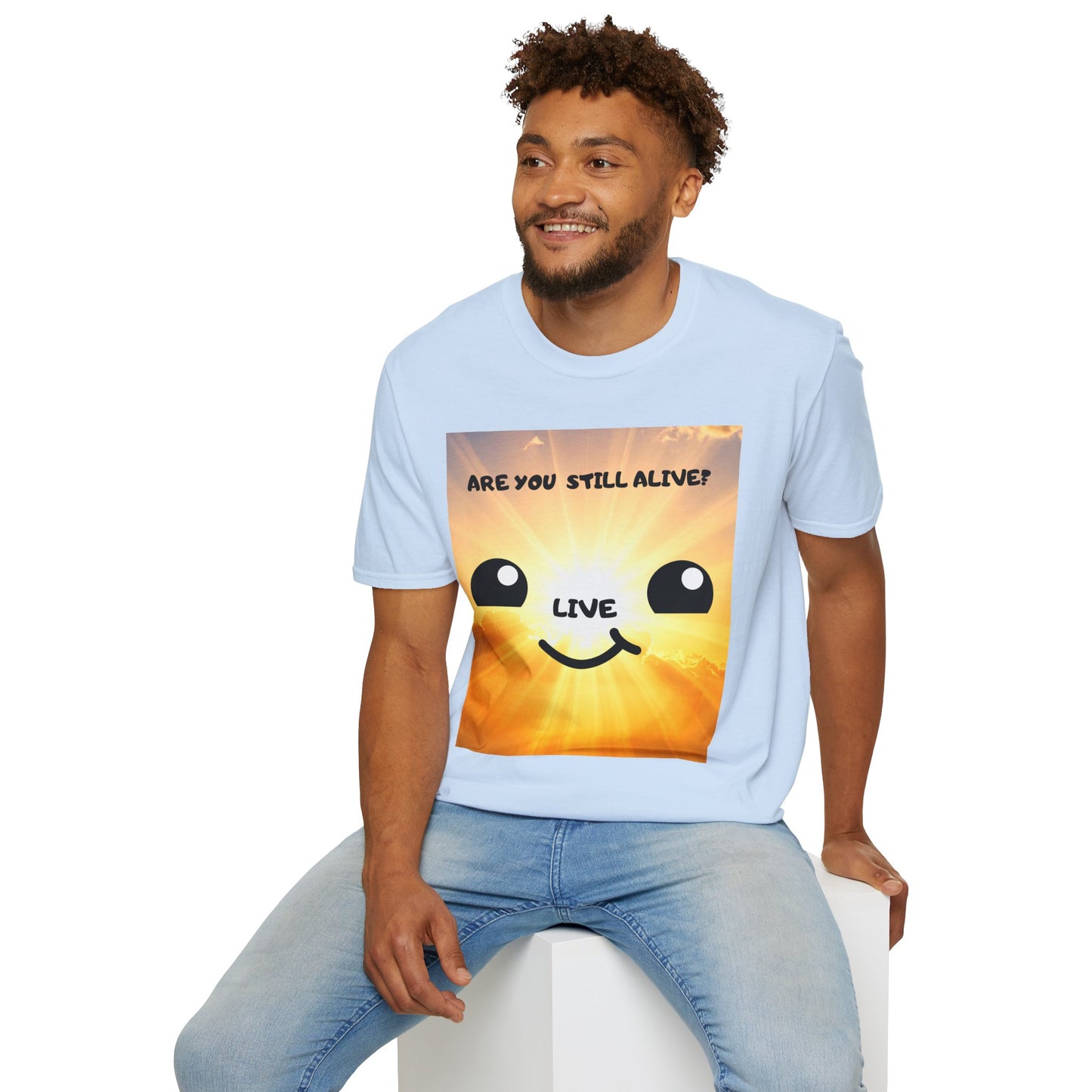 Live Smiley T-Shirt — 'Are You Still Alive?' Sunburst Positive Tee