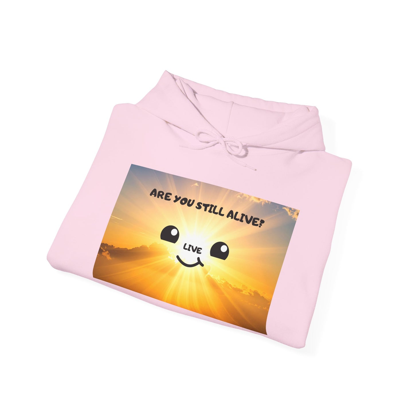 Smile Face Hoodie — "Are You Still Alive?" Sunrise Graphic Hooded Sweatshirt