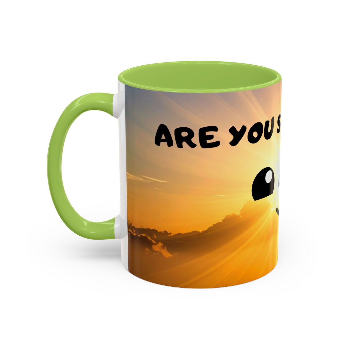 Sunshine Smile Coffee Mug — "You Still Alive? Live" Motivational Accent Mug