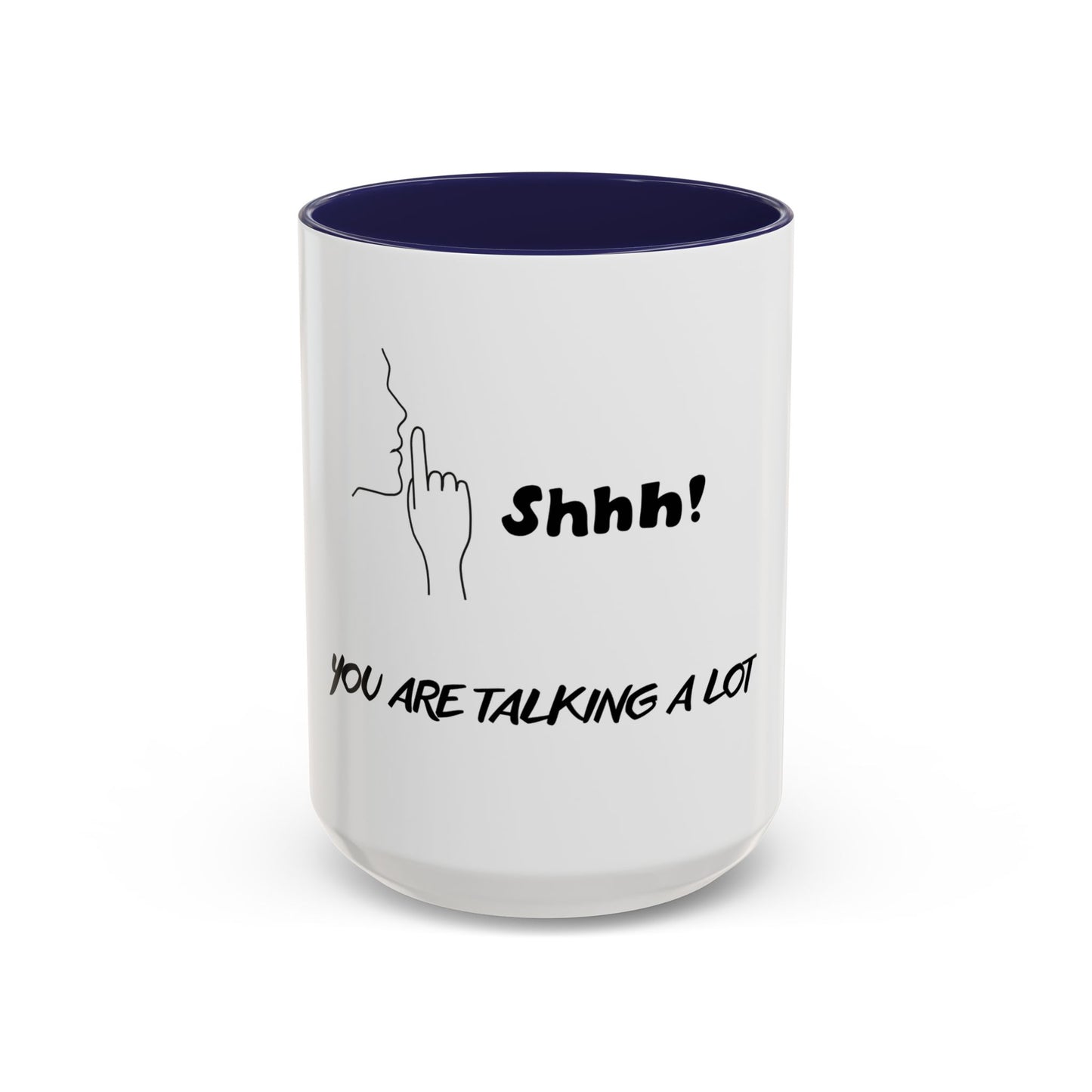 Funny Shhh Coffee Mug, Gift for Friends, Office Humor Cup, Black Accent Mug, Tea Lover's Present