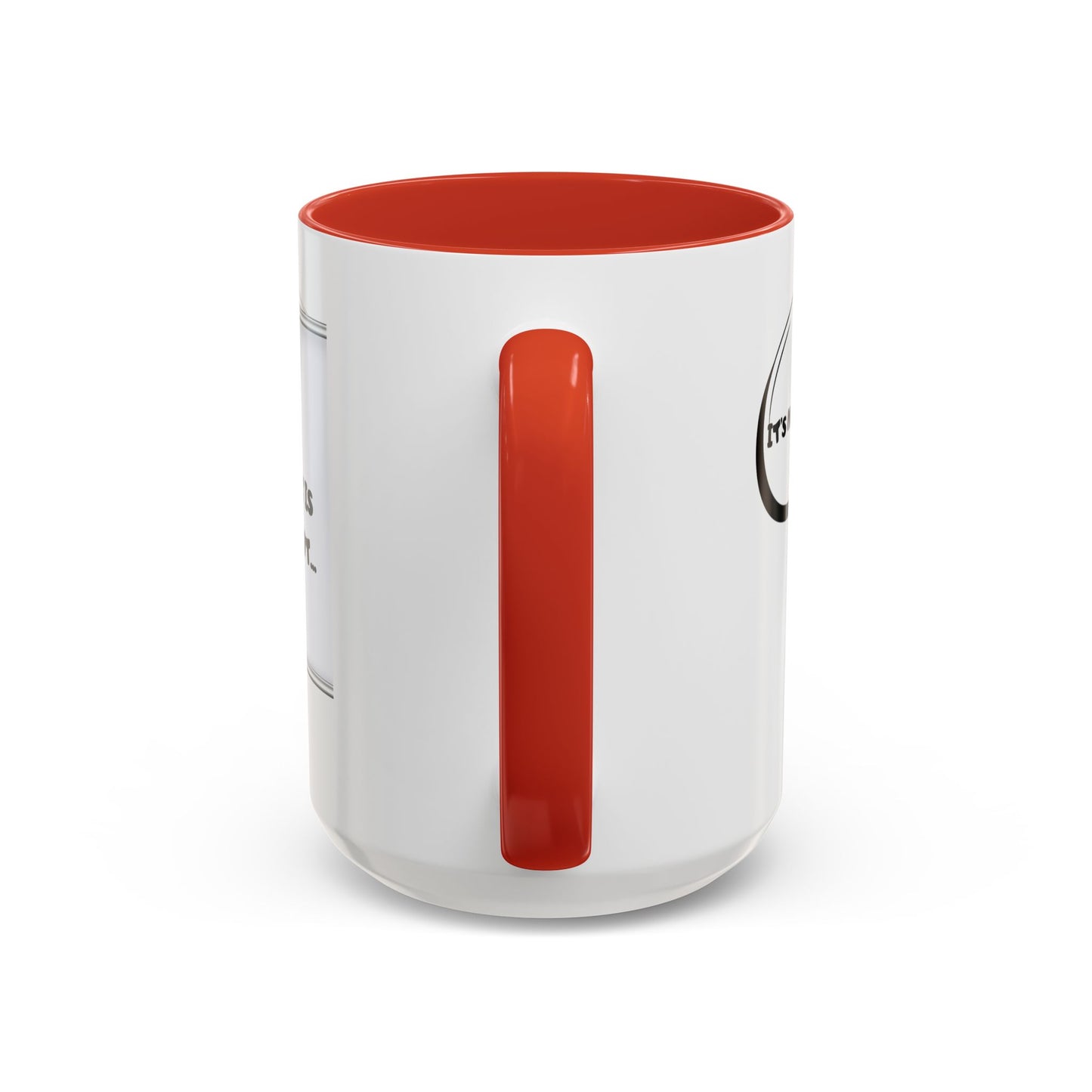 Accent Coffee Mug — Funny 'It Is Not your Fault' Doodle Cartoon Mug (11/15oz)