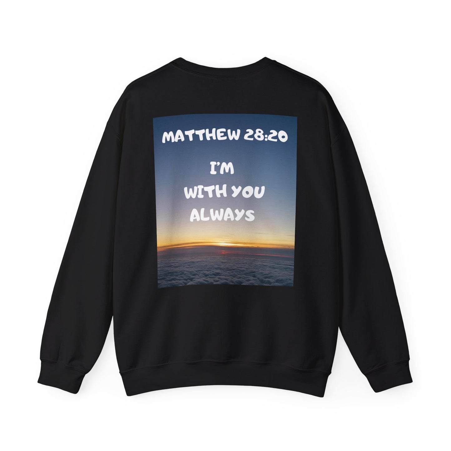 "Jeremiah 29:11 / Matthew 28:20" Christian Crewneck Inspirational Bible Verse Sweatshirt