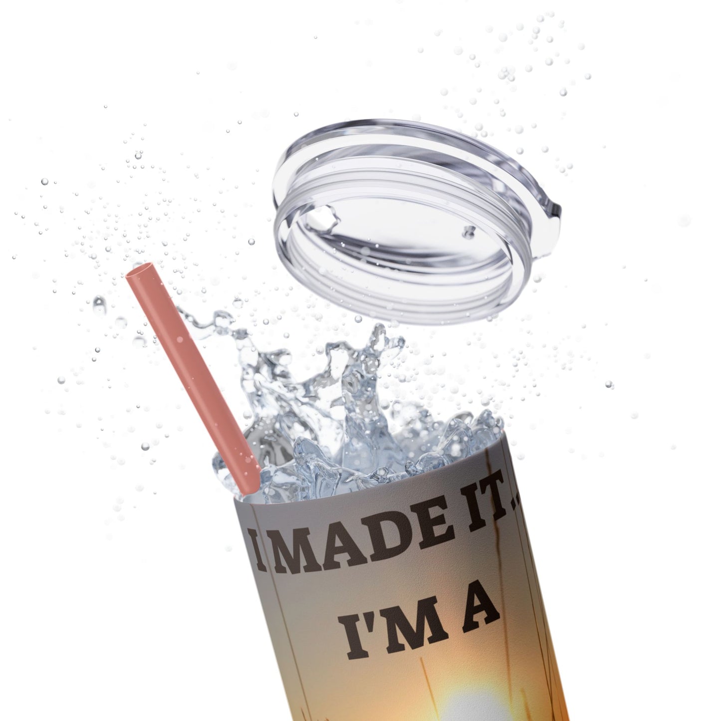 I MADE IT Inspirational Skinny Tumbler, 20oz - Motivational Drinkware for Self-Improvement, Perfect Gift for Wellness Journeys, Birthday, New Year