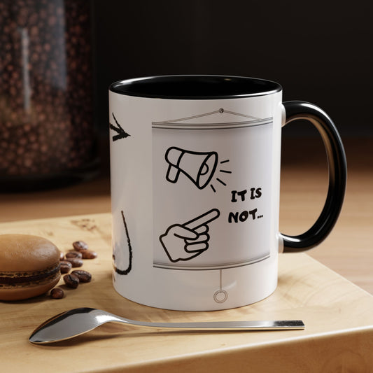 Accent Coffee Mug — Funny 'It Is Not your Fault' Doodle Cartoon Mug (11/15oz)