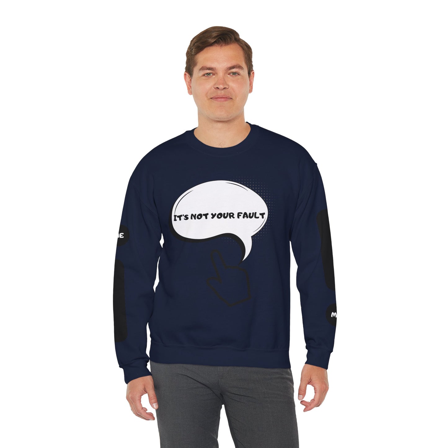 "It's Not Your Fault" Graphic Comfort Pullover