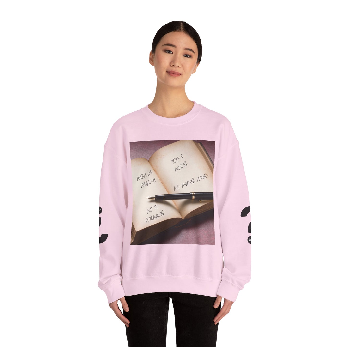 PASA LA PAGINA Inspirational Crewneck Sweatshirt with Motivational Quotes, Cozy Gift for Writers, Journals, Students, Relaxed Style, Thoughtful Present