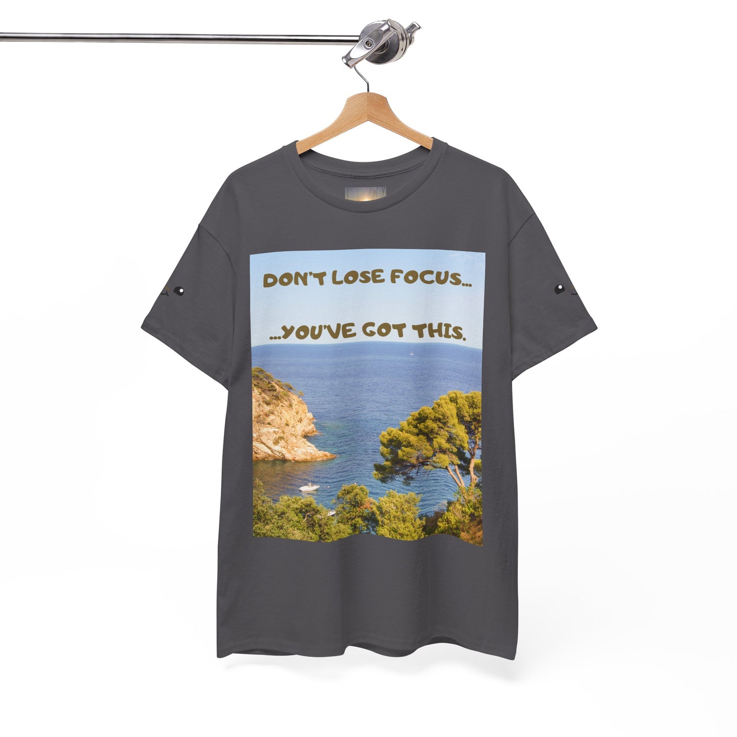 Motivational Tee — "Don't Lose Focus, You've Got This" Beach Graphic