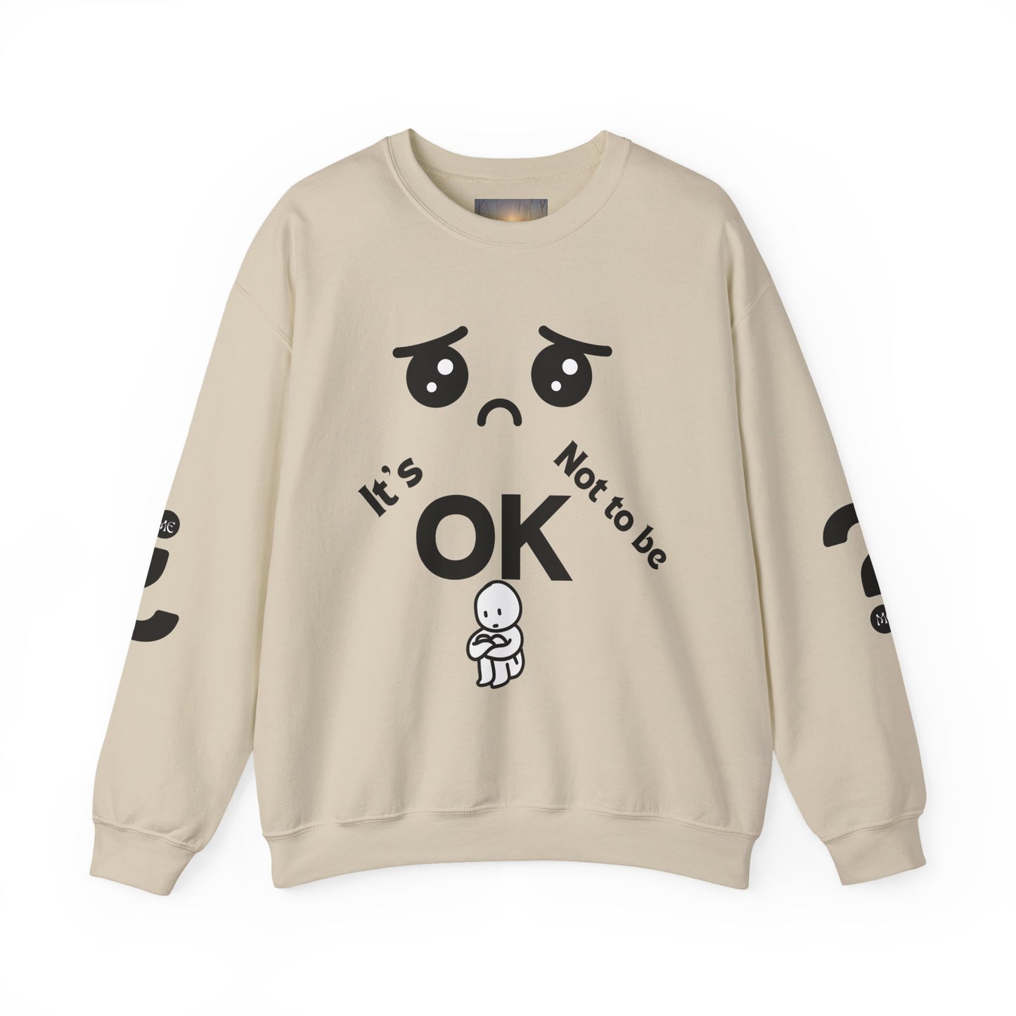 IT'S OK Inspirational Unisex Sweatshirt - Mental Health Awareness, Cozy Fashion, Self-Care Gift, Comfort Wear, Uplifting Quote