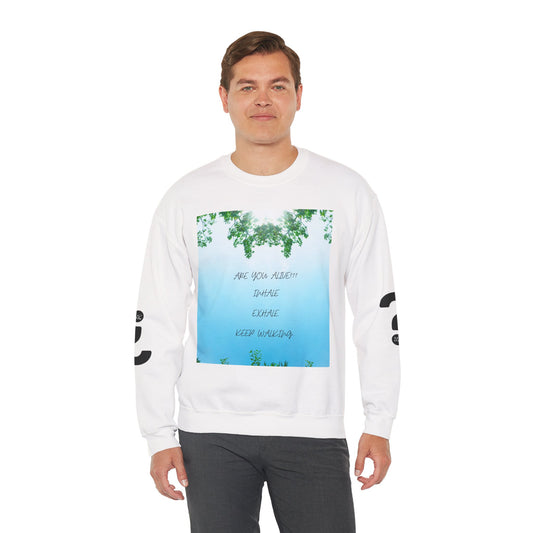 ARE YOU ALIVE Crewneck Sweatshirt, Motivational Gift, Cozy Relaxed Wear, Nature Vibes, Unisex Sweatshirt, Self-Care