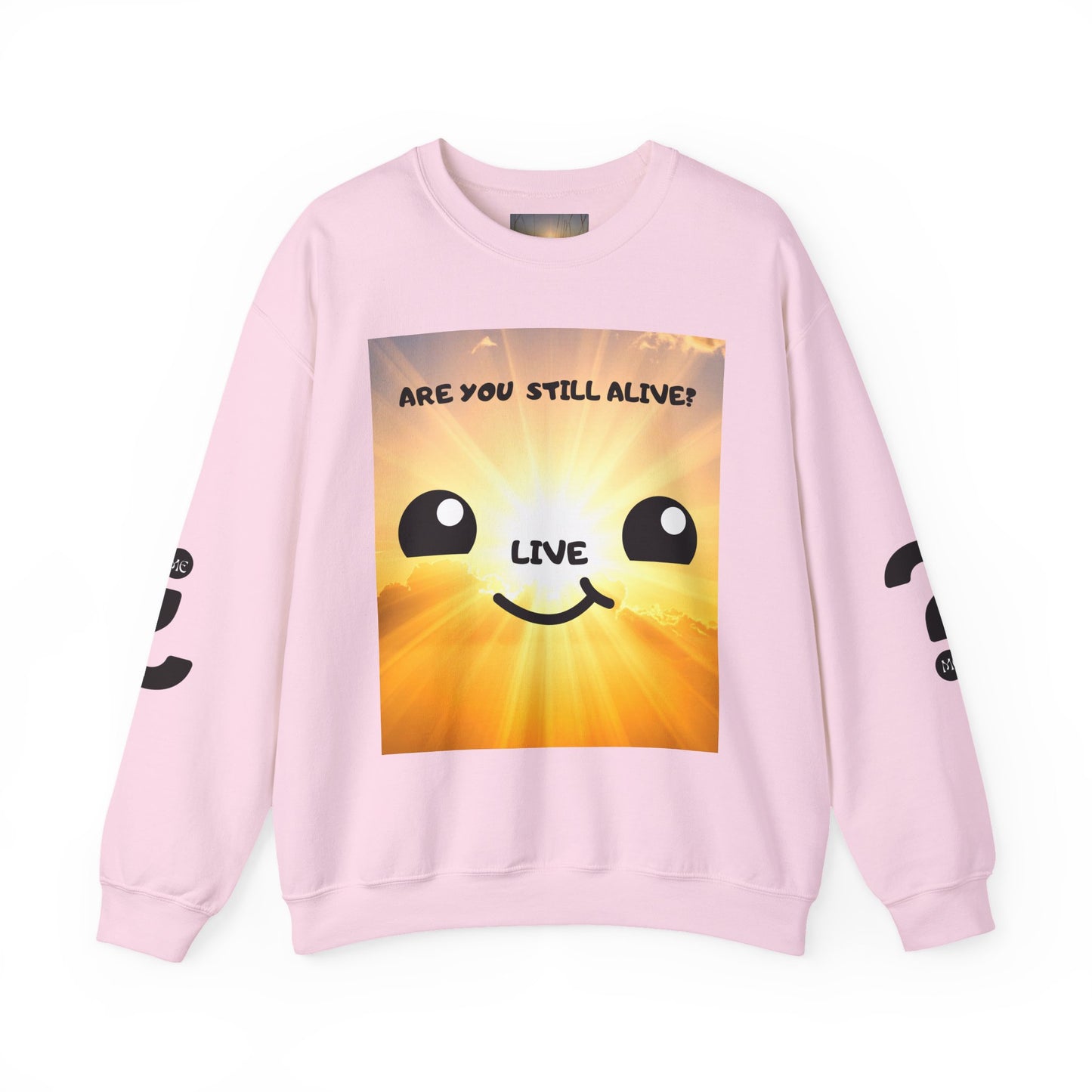 Smile Sun Sweatshirt — "Are You Still Alive?" Positive Graphic Crewneck
