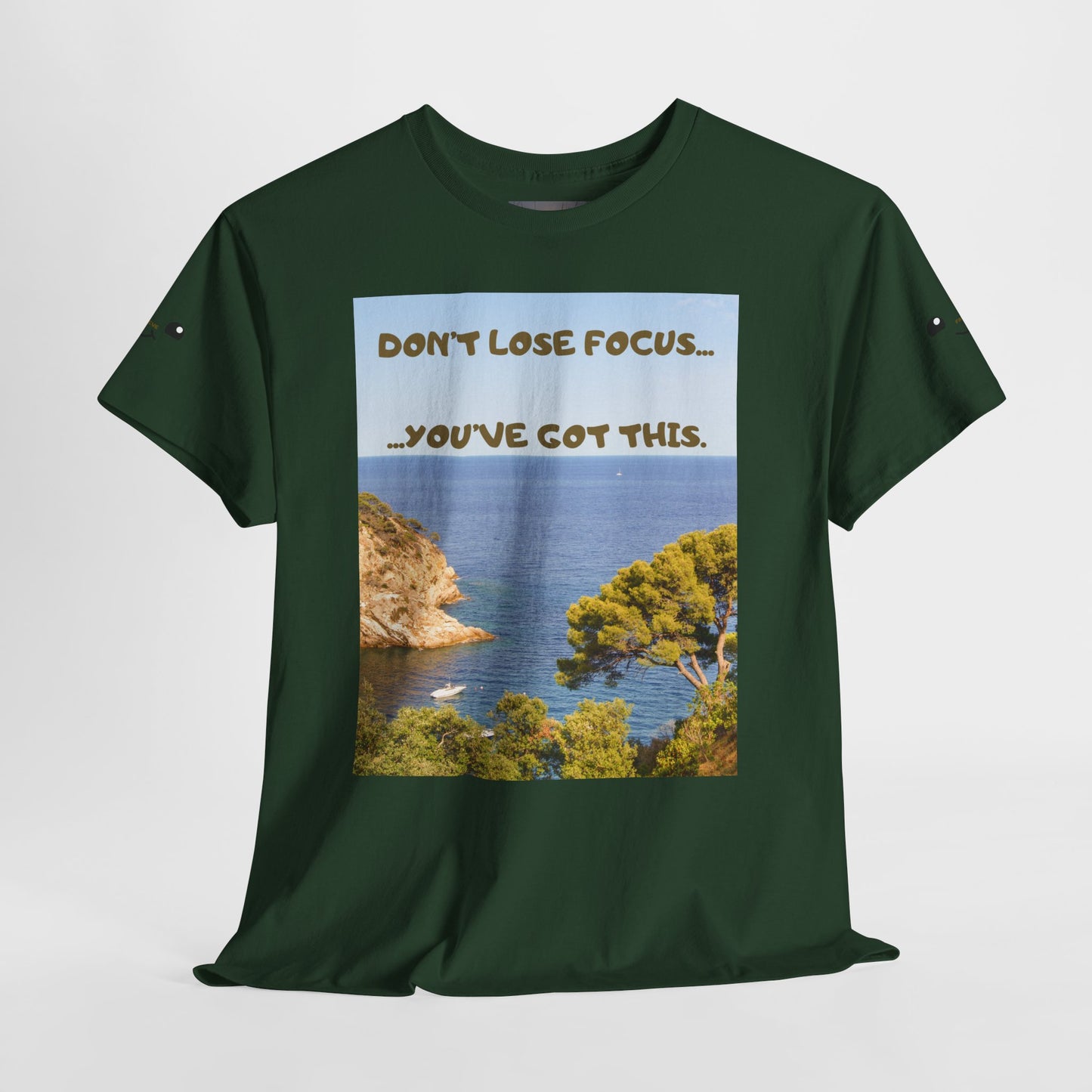 Motivational Tee — "Don't Lose Focus, You've Got This" Beach Graphic